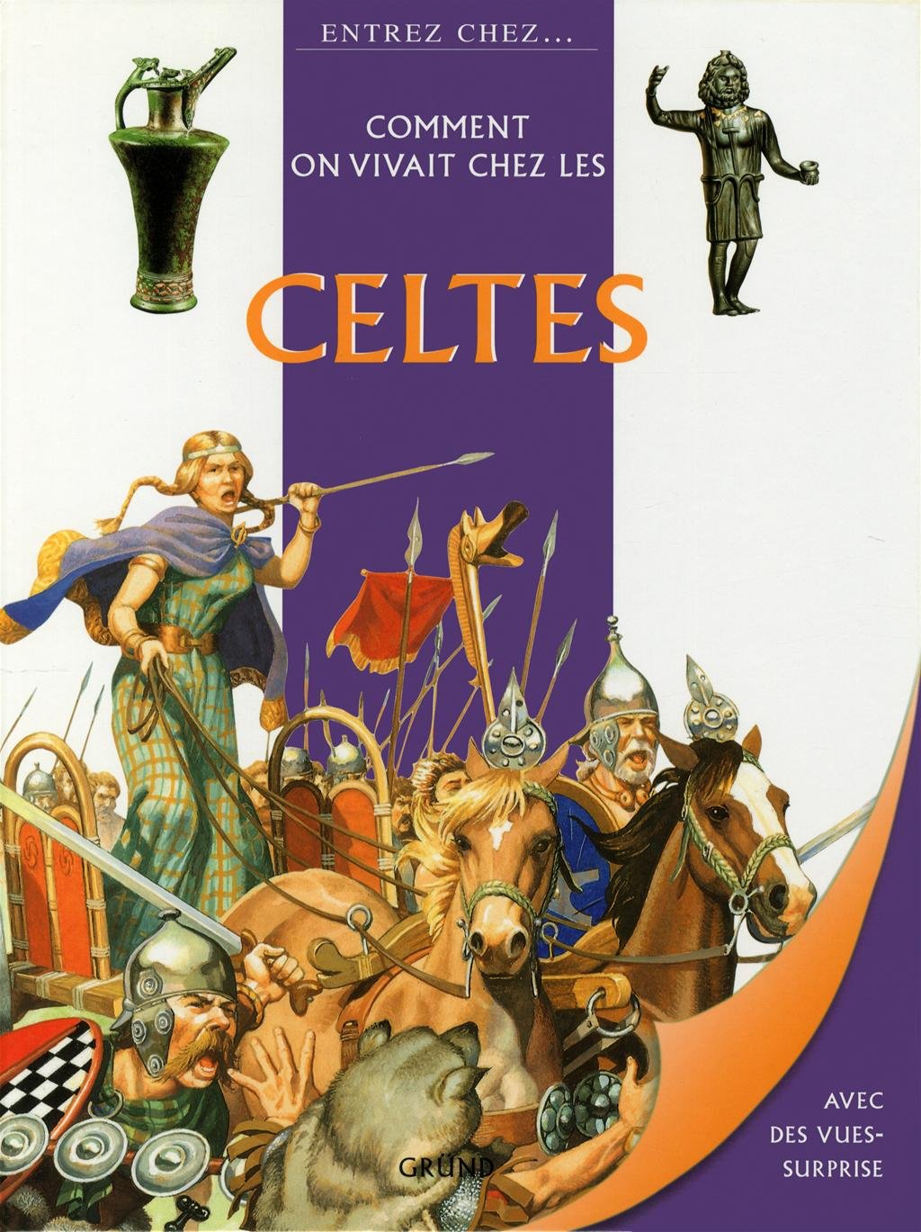 Comment on vivait chez les Celtes 9782700050806