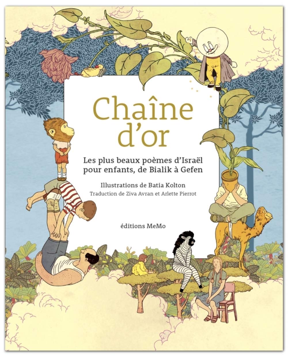 Chaîne d'or: Les plus beaux poèmes d'Israël pour enfants, de Bialik à Gefen 9782352891055