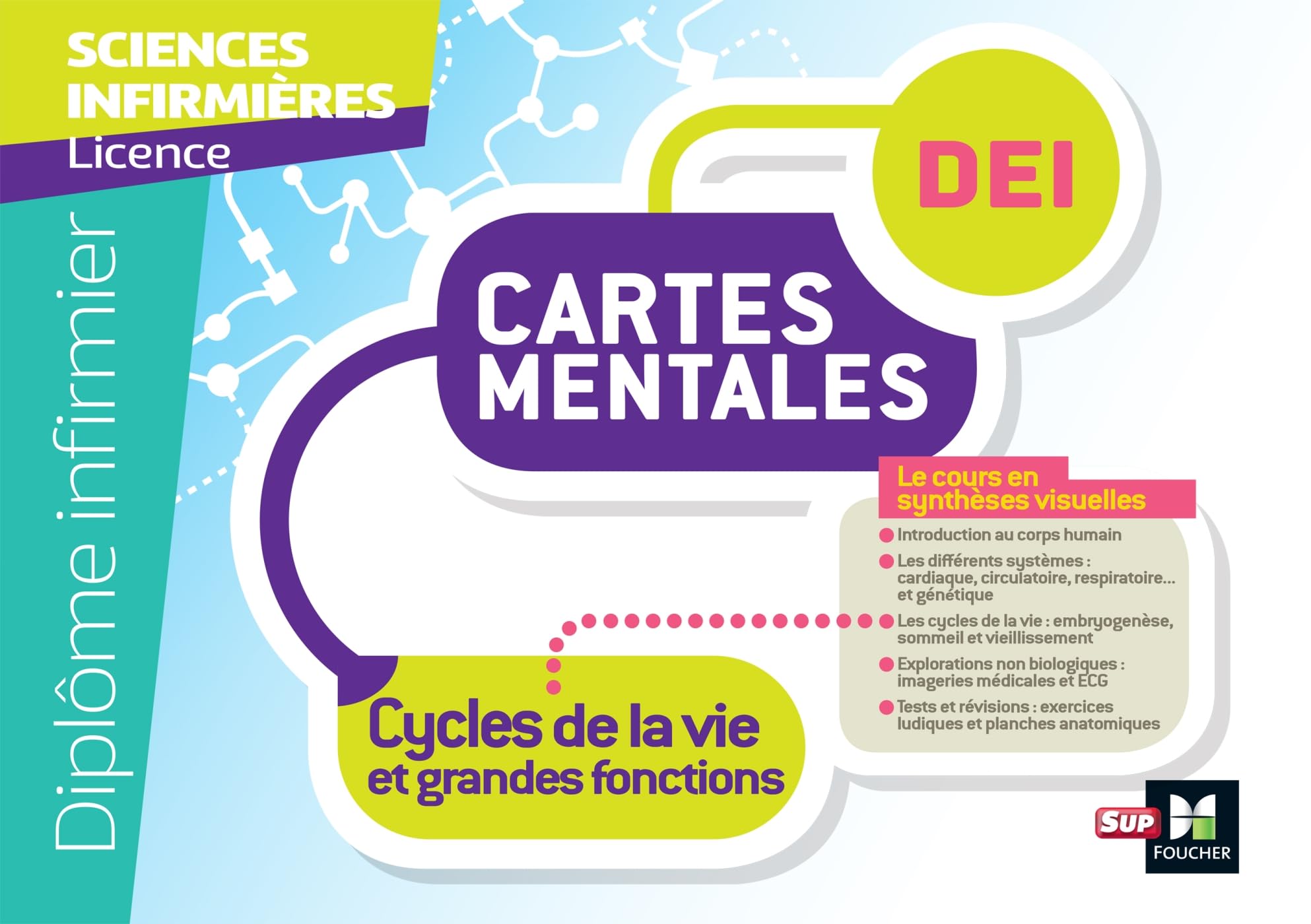 Diplôme Infirmier - IFSI - Cartes mentales - UE 2.2 - Cycles de la vie 9782216164486