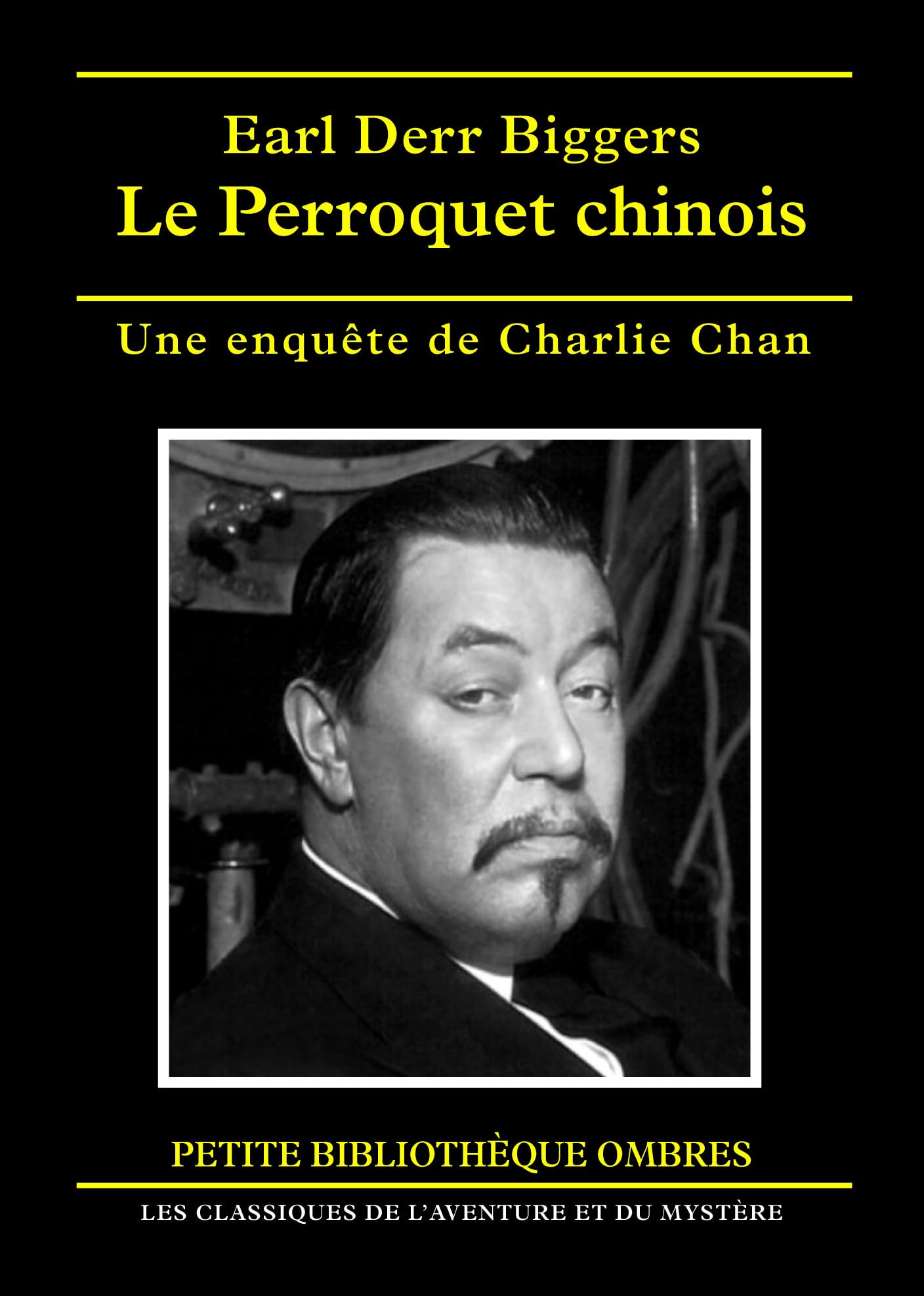 Le Perroquet chinois : Une enquête de Charlie Chan 9782841421985