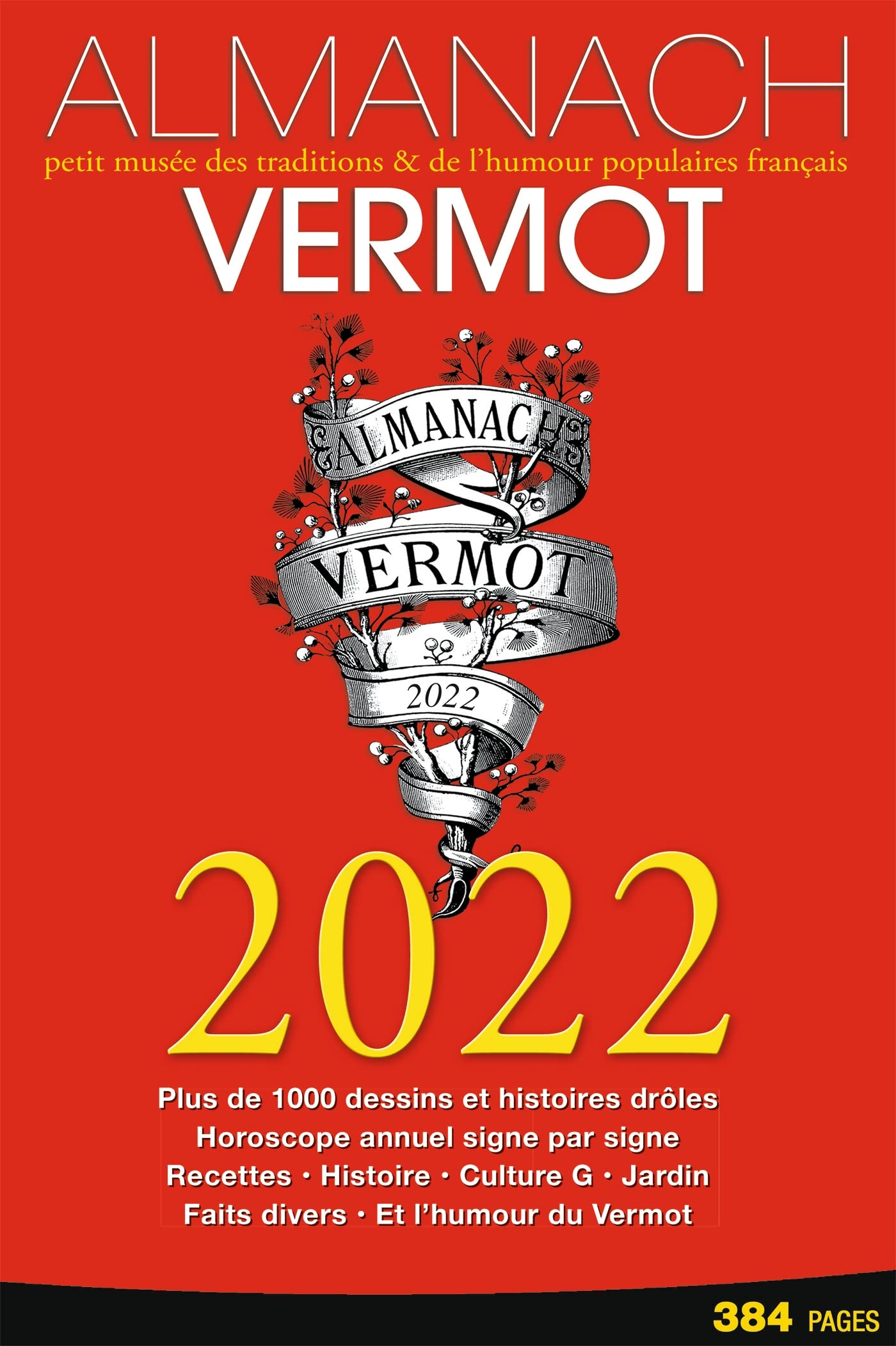Almanach Vermot 2022: Petit livre des traditions & de l'humour populaire Français 9782017075028