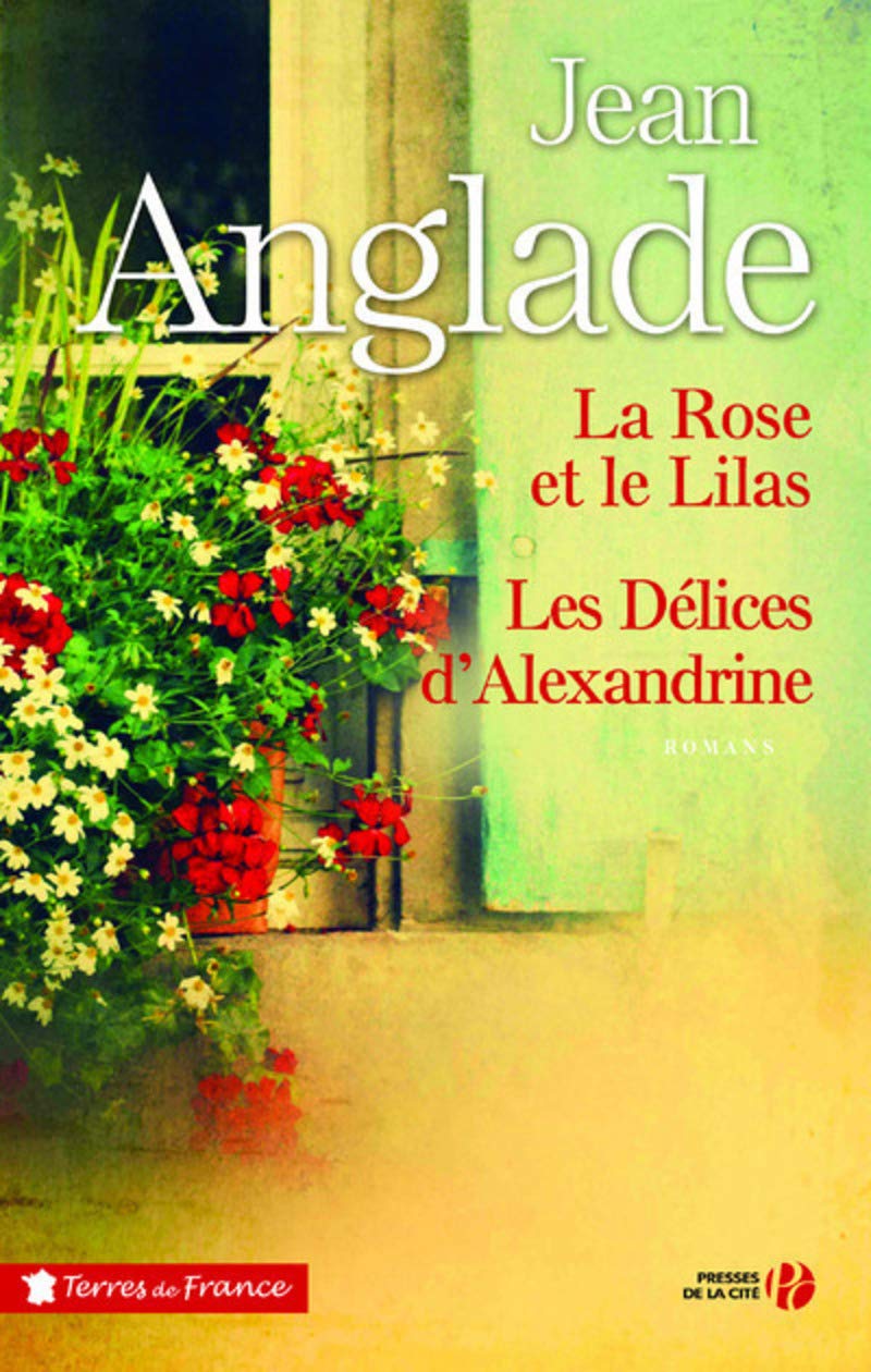 La Rose et le Lilas suivi des Délices d'Alexandrine (éd. collector) 9782258137608