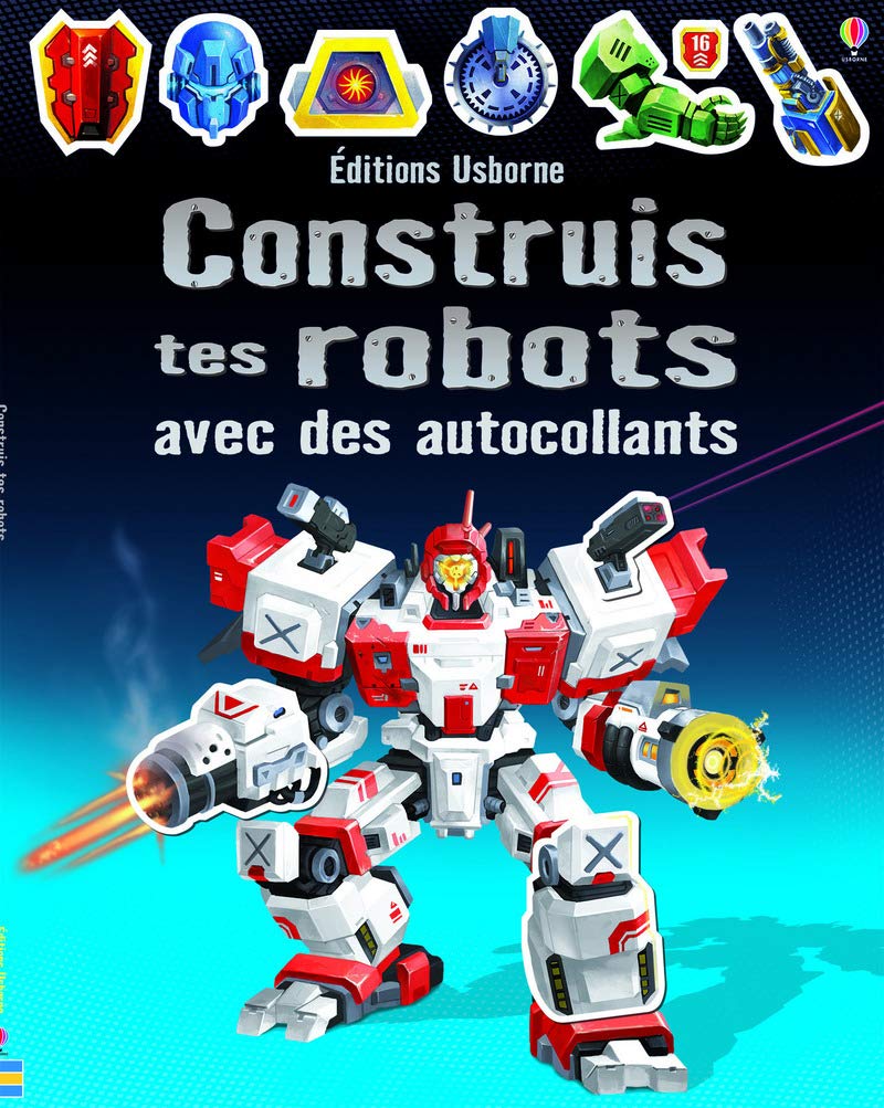 Construis tes robots avec des autocollants 9781409589020