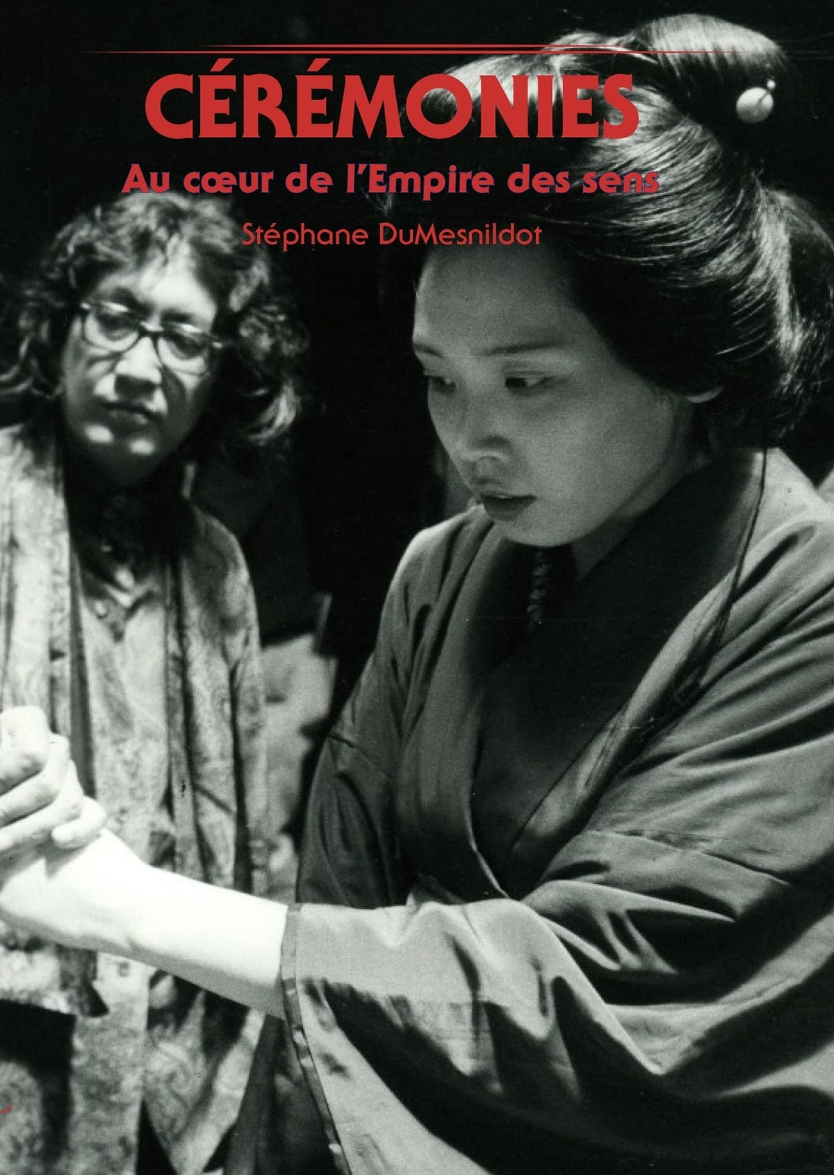 CEREMONIES - AU COEUR DE L EMPIRE DES SENS 9782353482184