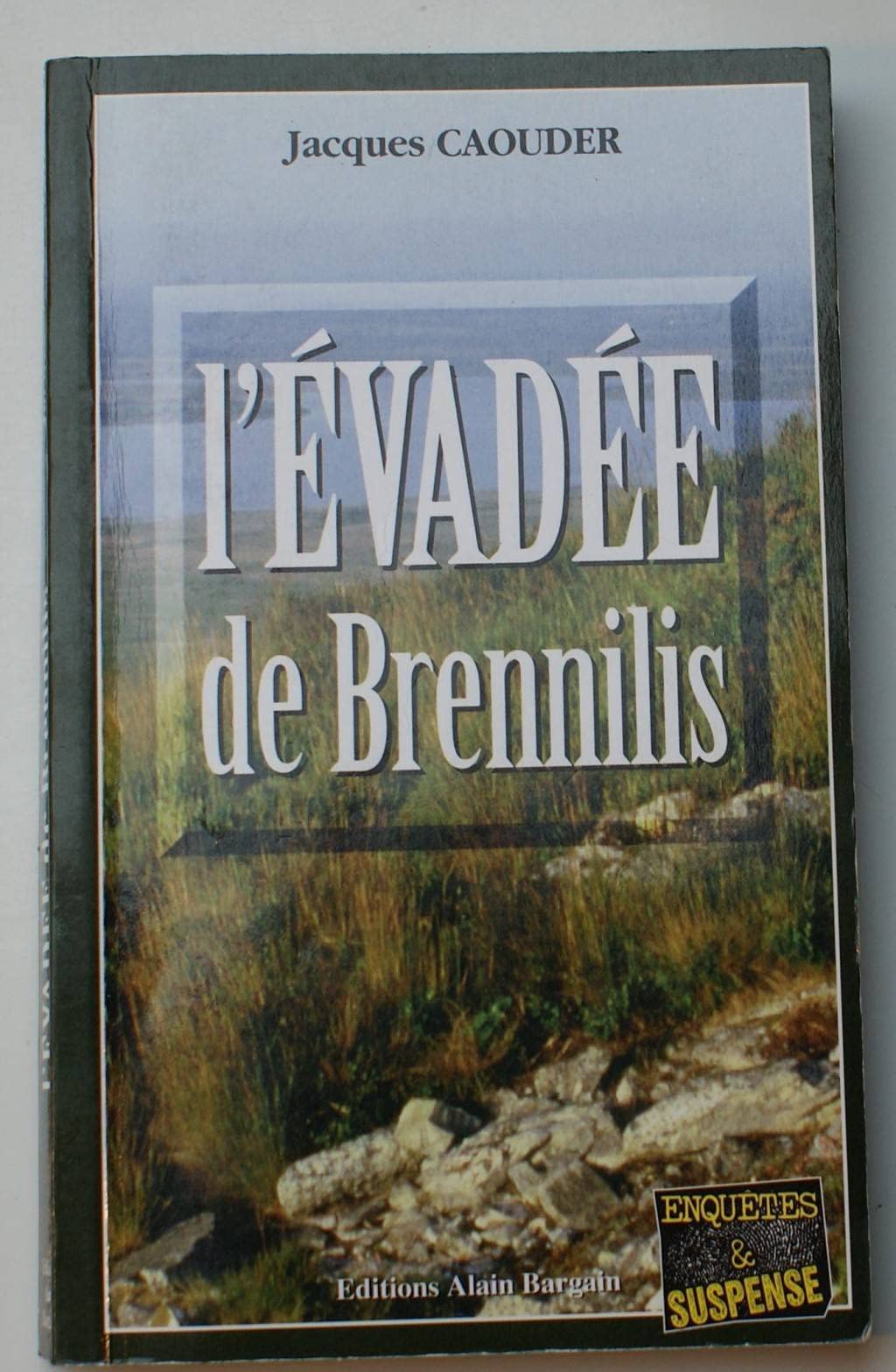L'evadee de brennilis 9782914532020