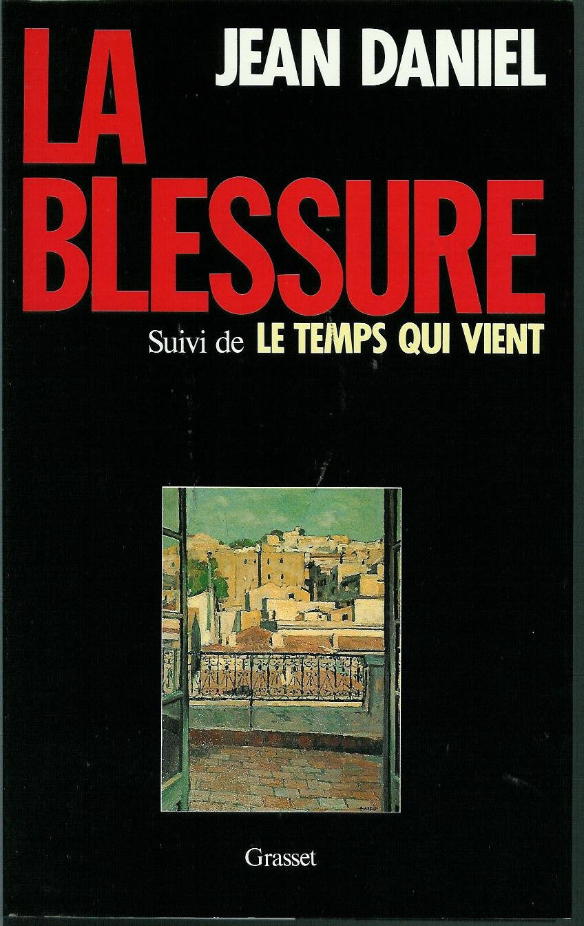 La blessure 9782246447016