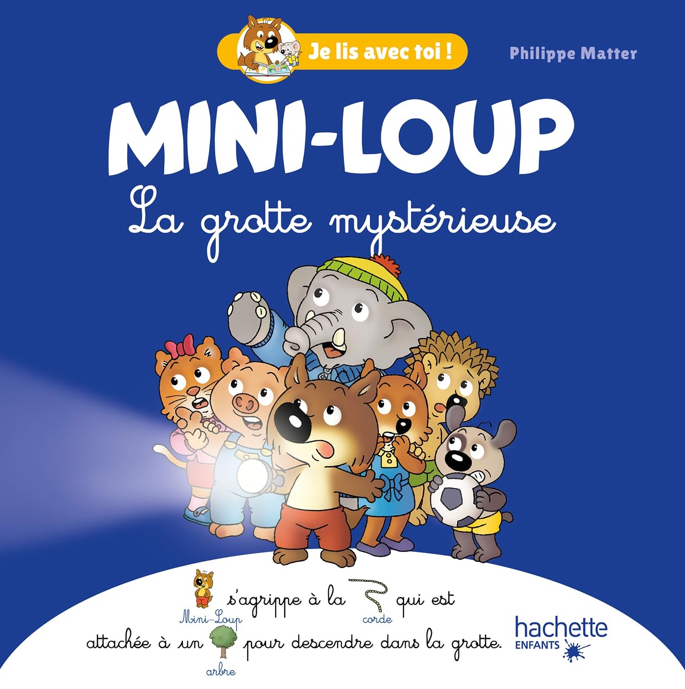 Je lis avec toi ! - Mini-Loup La grotte mystérieuse 9782017167372