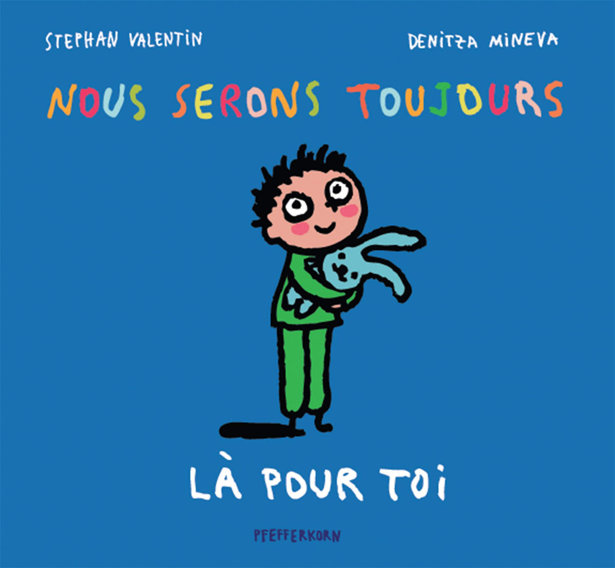 Nous serons toujours là pour toi 9783944160306
