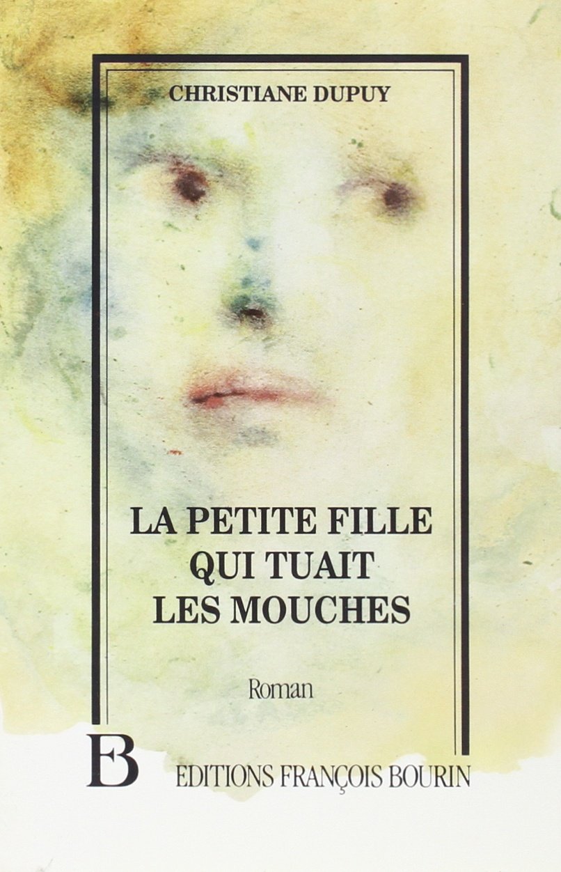 PETITE FILLE QUI TUAIT MOUCHES 9782876860360