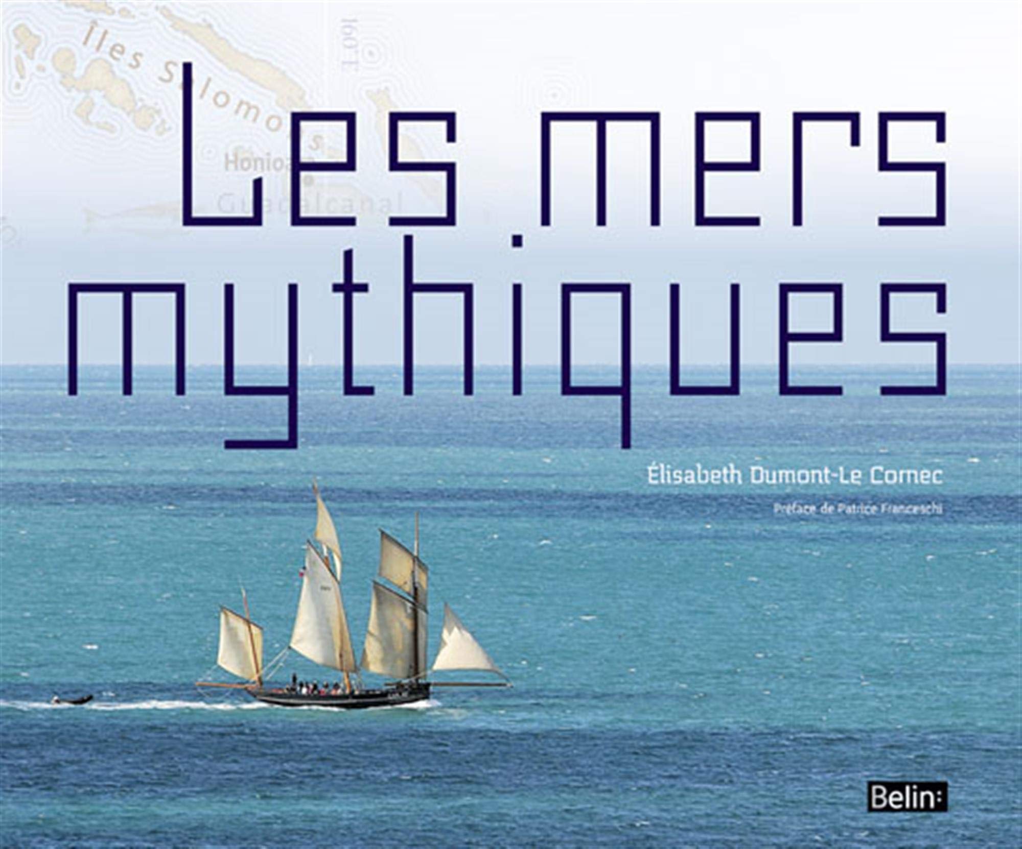 Les mers mythiques 9782701156620