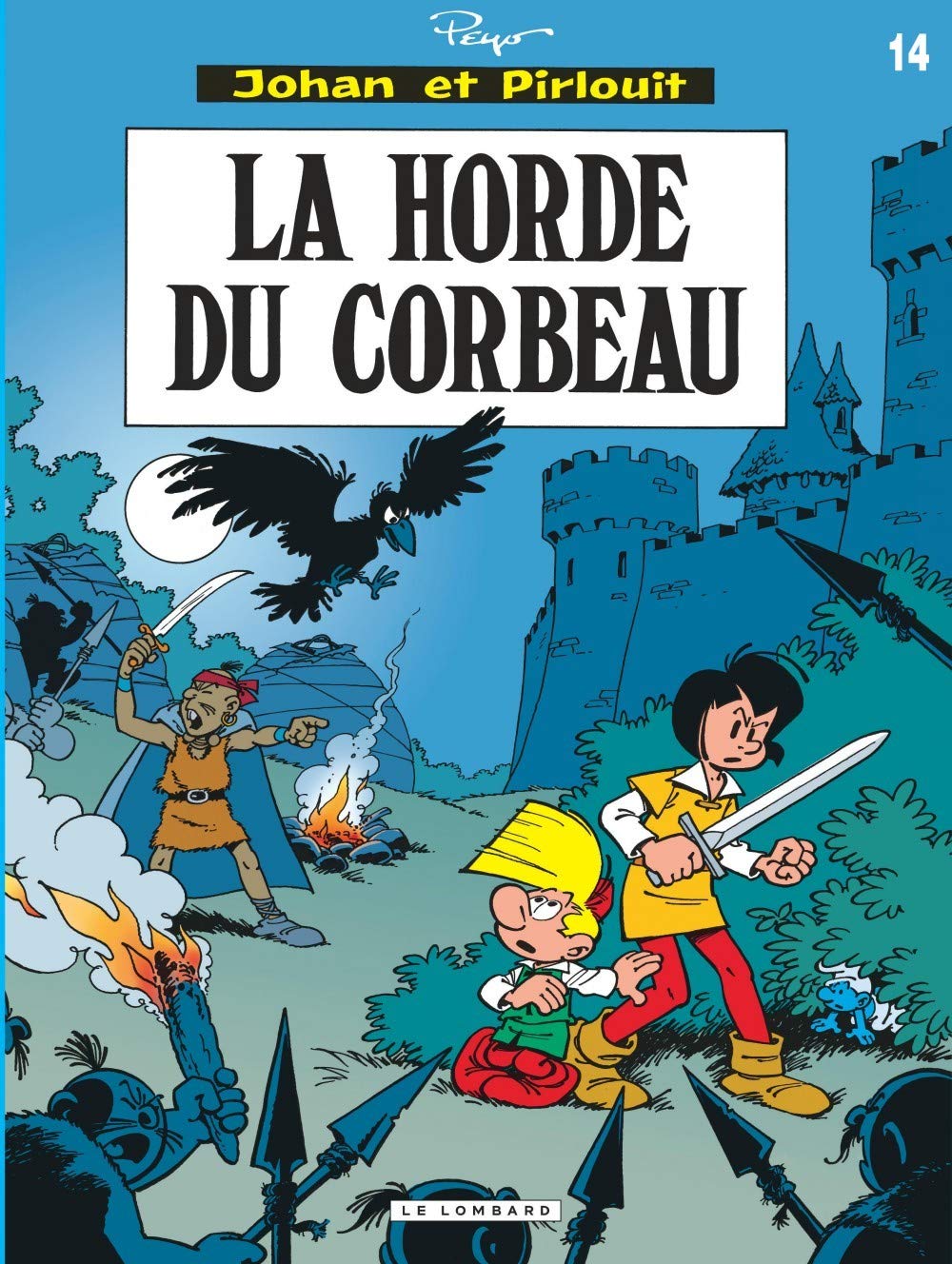 Johan et Pirlouit, tome 14 : La horde du corbeau 9782803610563