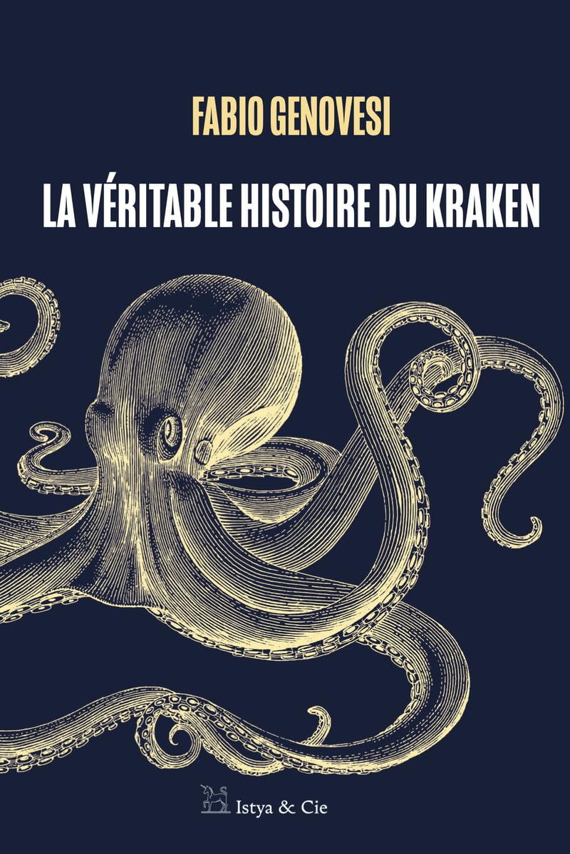 La véritable histoire du kraken 9782889442140