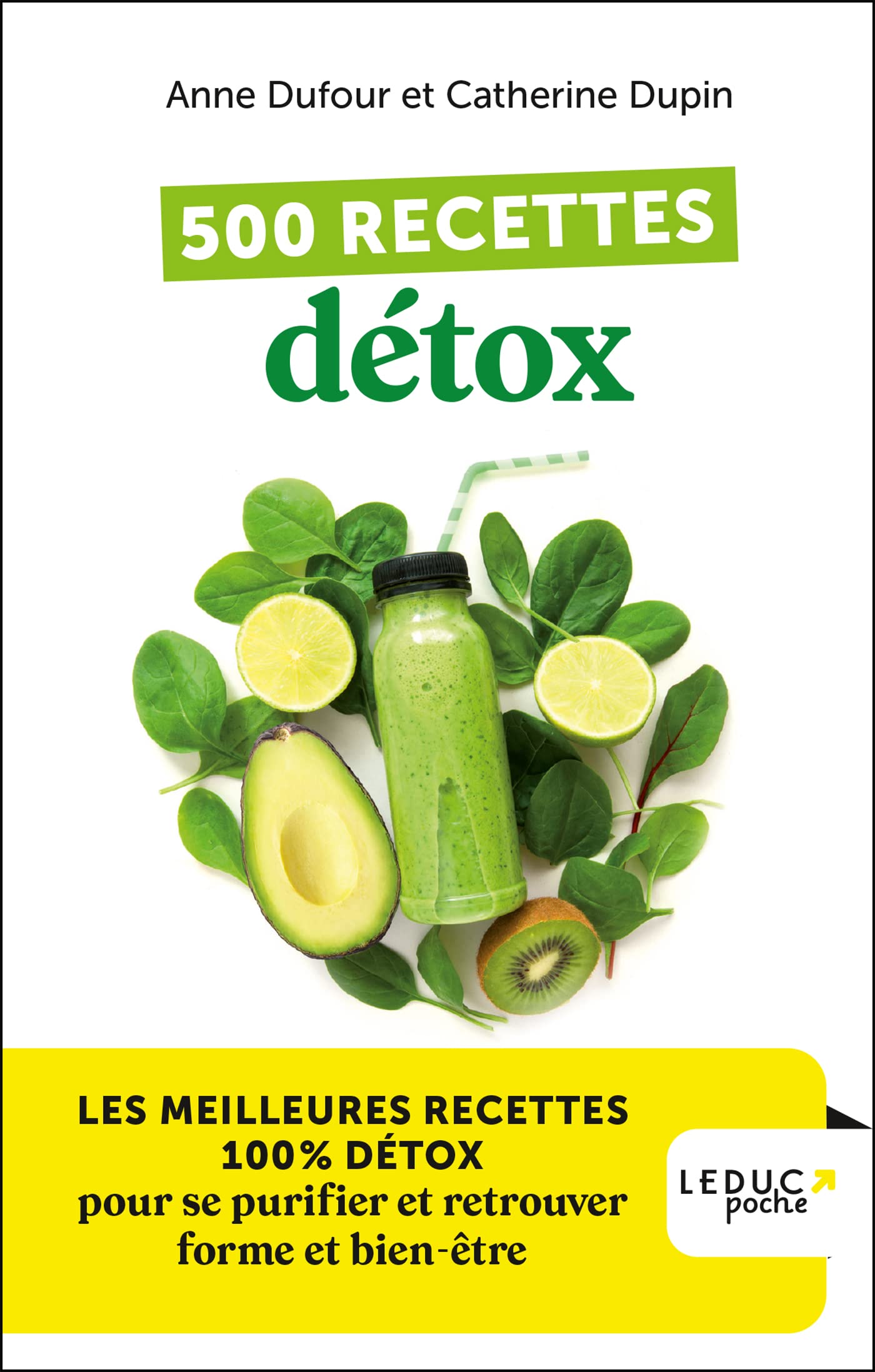 500 recettes détox: LES MEILLEURES RECETTES 100% DÉTOX pour se purifier et retrouver forme et bien-être 9791028529130