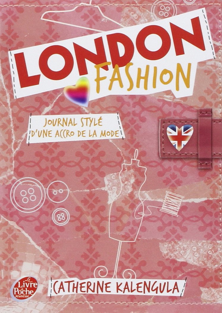 London fashion - Tome 1 - Journal stylé d'une accro de la mode 9782013229609
