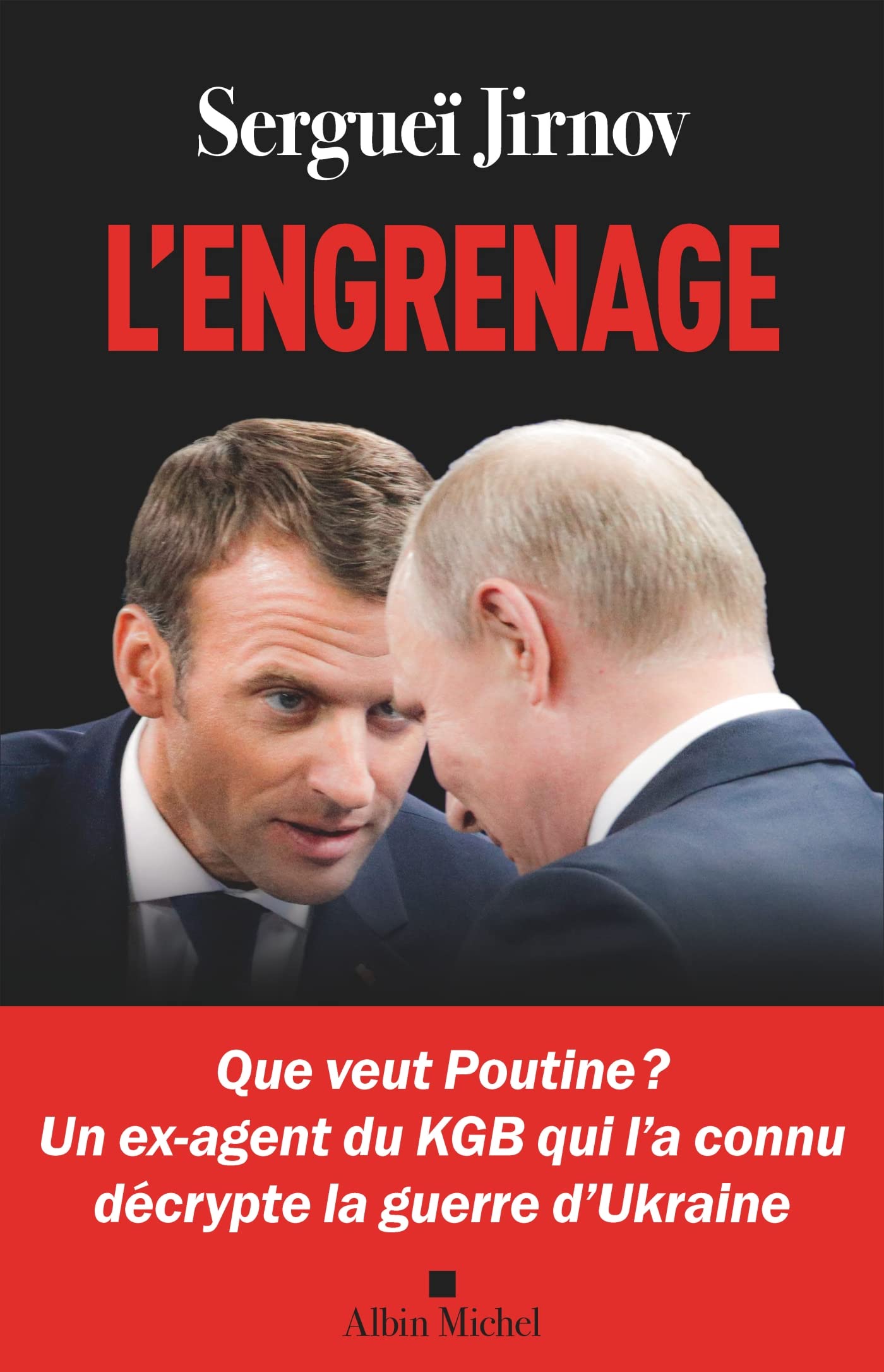 L'Engrenage: Que veut Poutine ? 9782226476777
