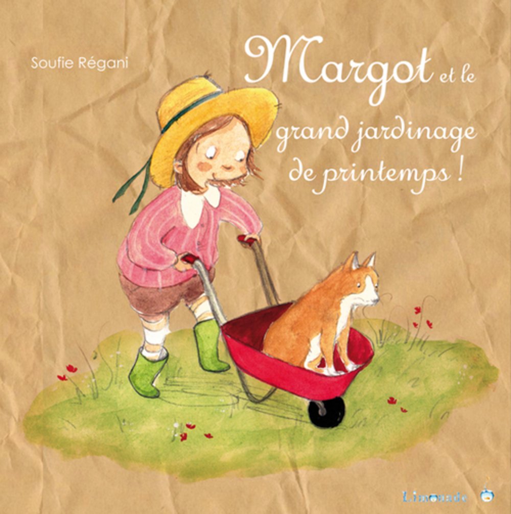 Margot et le grand jardinage de printemps ! 9782940558513