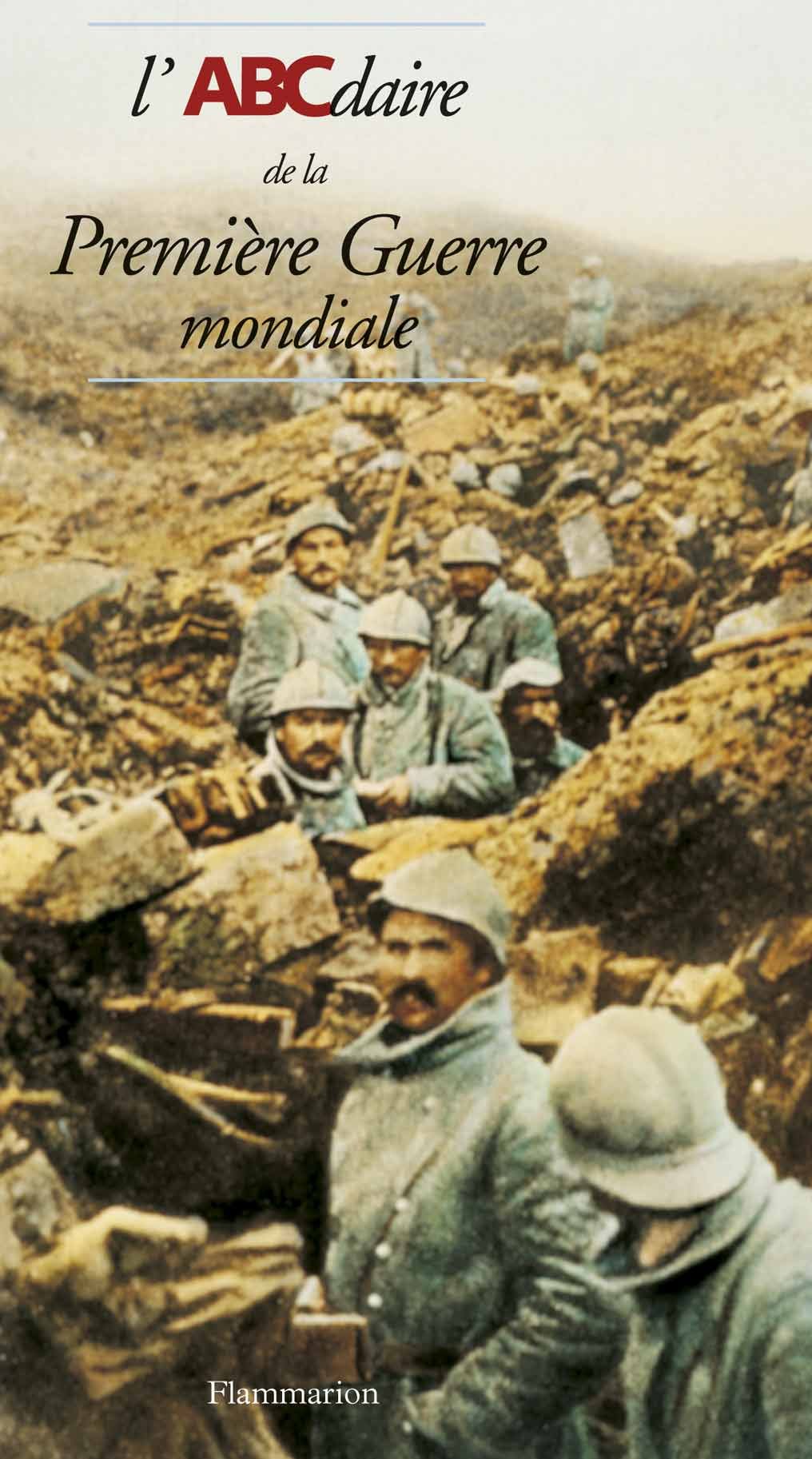 L'ABCdaire de la Première Guerre mondiale 9782080127150