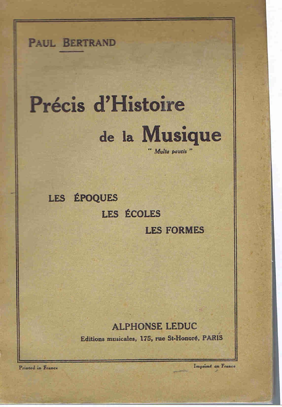 Précis d'histoire de la musique, les époques, les écoles, les formes.