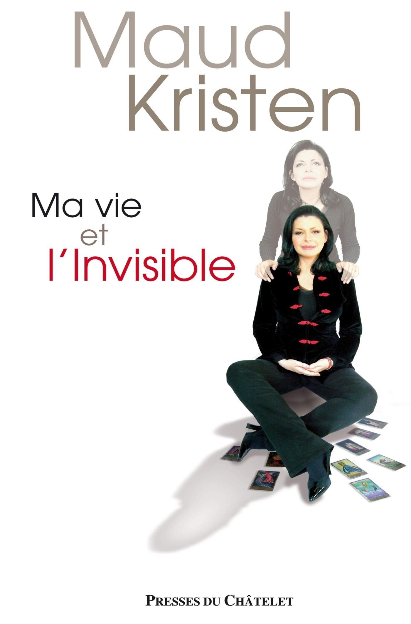 Ma vie et l Invisible 9782845922198