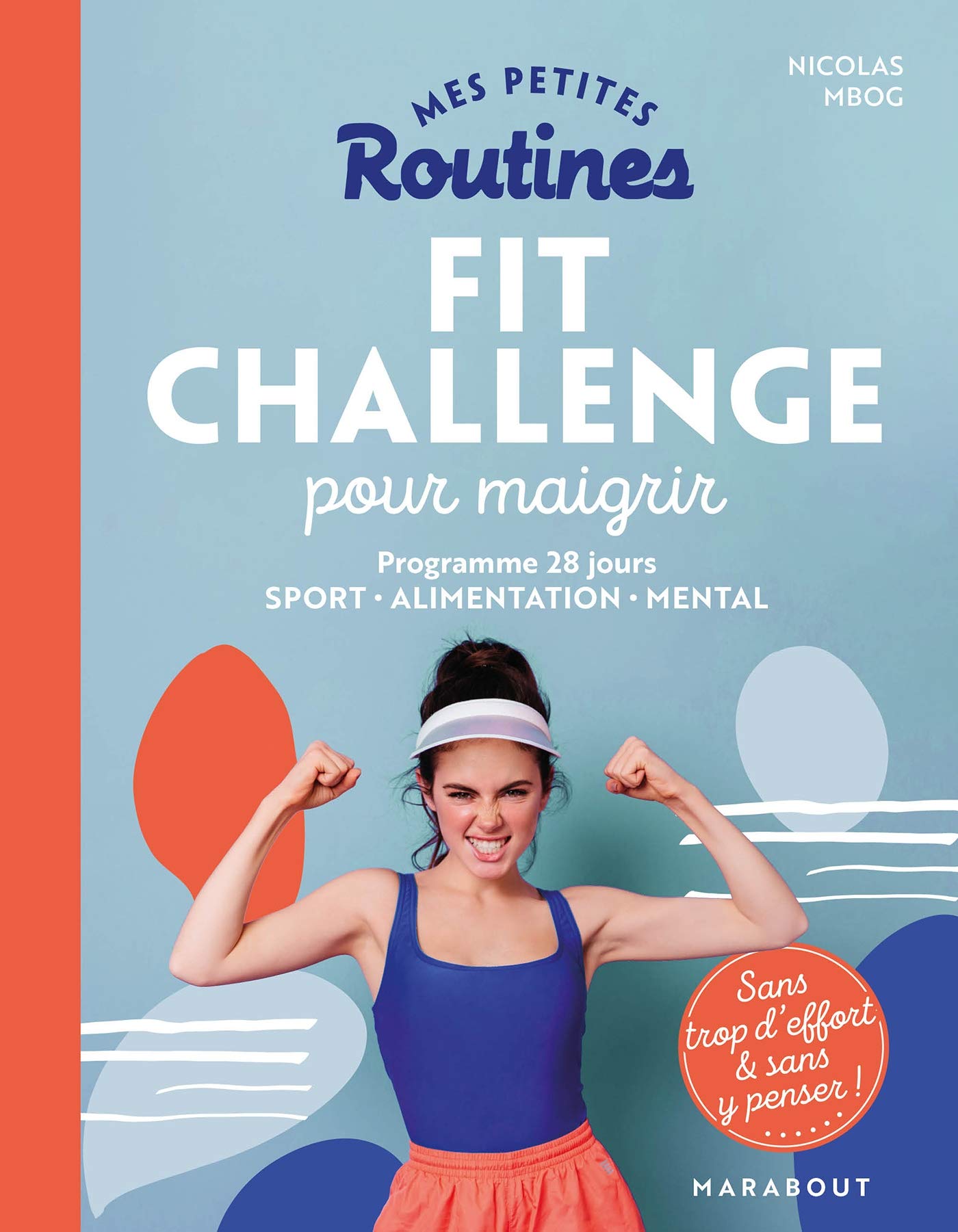 Mes petites routines - Fit Challenge pour maigrir 9782501148221