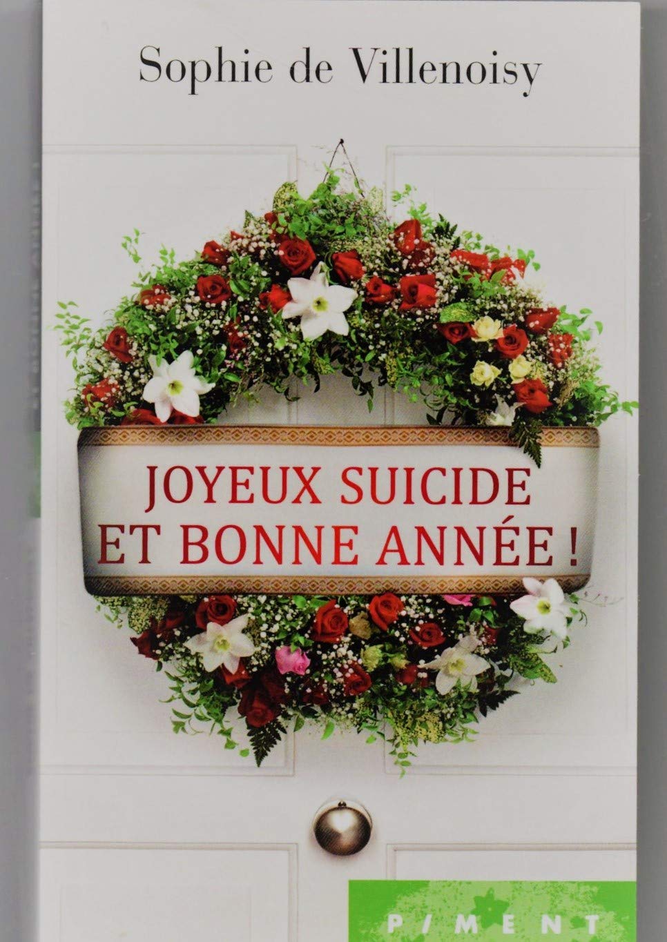 Joyeux suicide et Bonne année 9782298124958