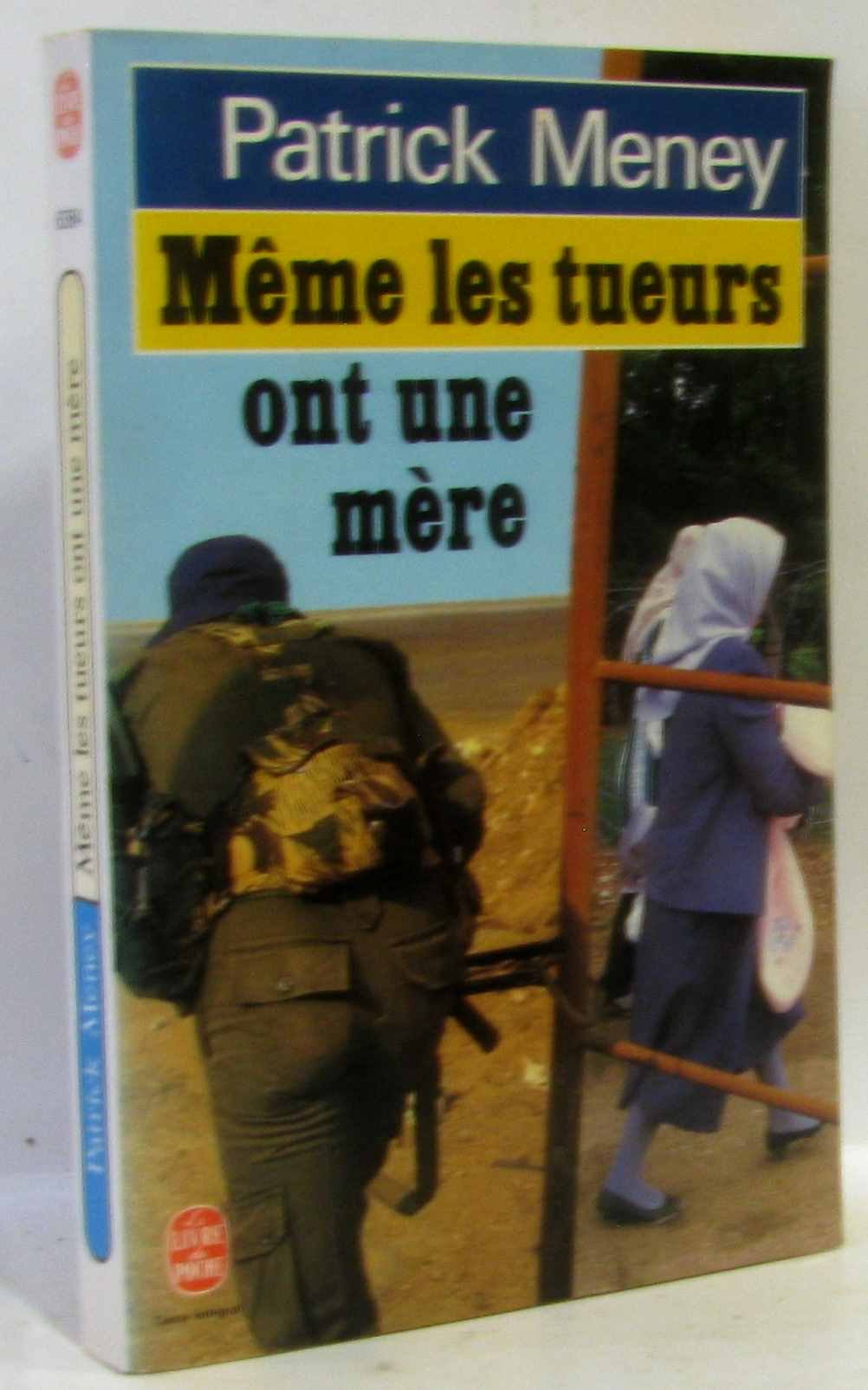 MEME LES TUEURS ONT UNE MERE 9782253042990