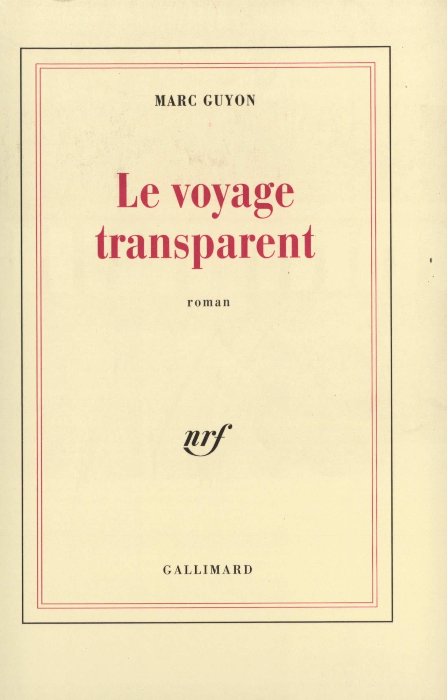 Le voyage transparent 9782070739752