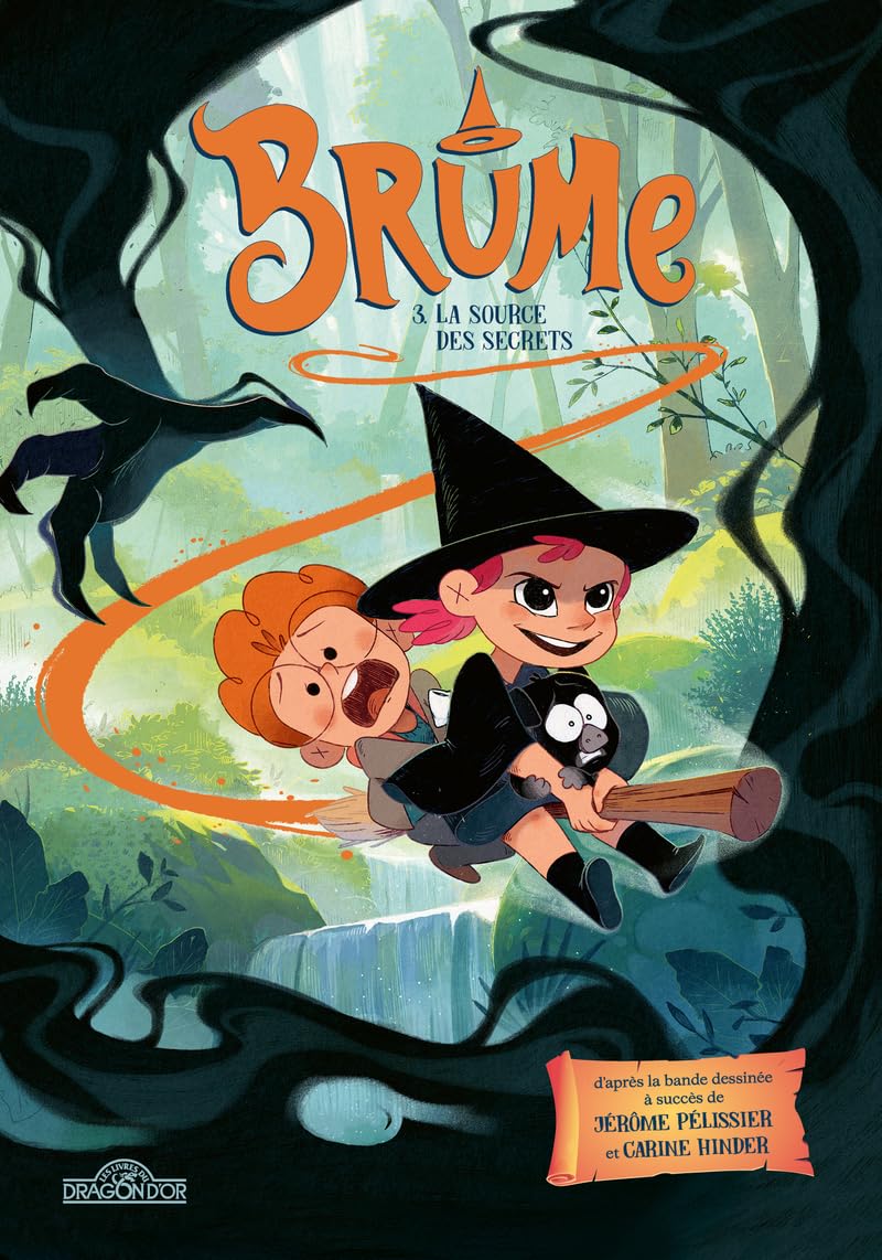 Brume Tome 3 La Source des secrets Lecture roman jeunesse Dès 7 ans (3) 9782821219014