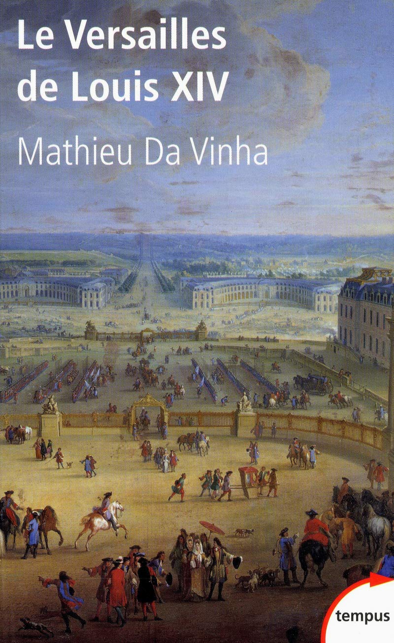 Le Versailles de Louis XIV 9782262040901