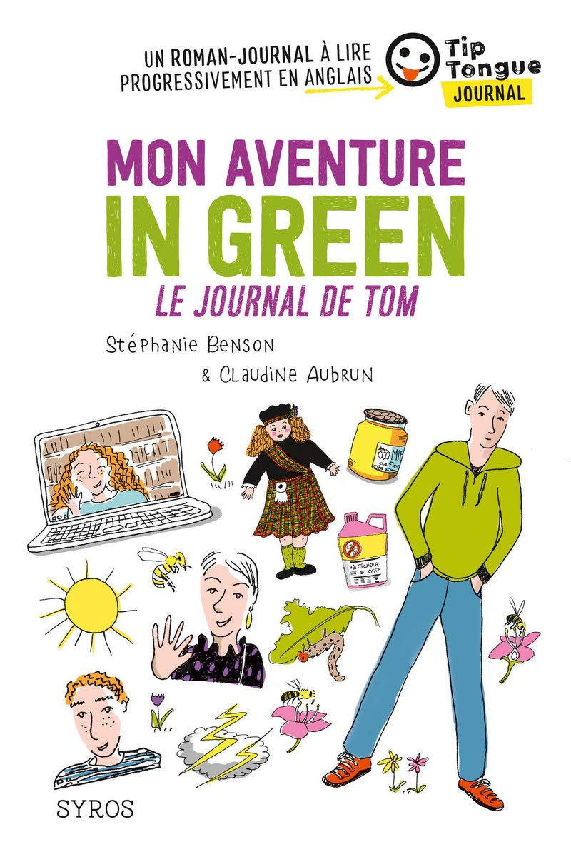 Mon aventure in green - Le journal de Tom - collection Tip Tongue - A1 découverte - 10/12 ans 9782748524987