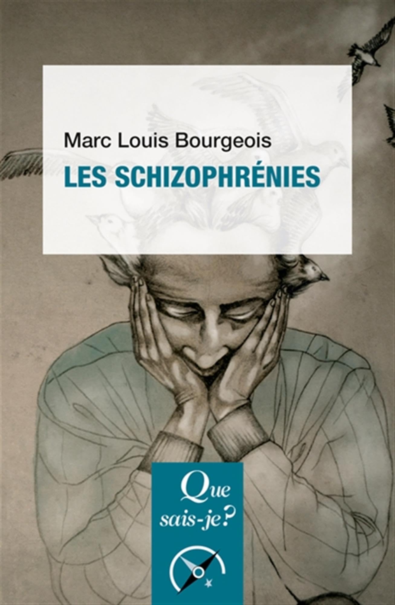 Les schizophrénies 9782130789482