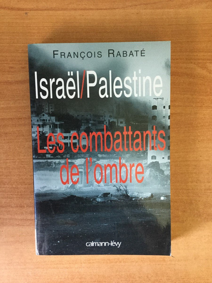 Israël - Palestine : La guerre secrète 9782702134160