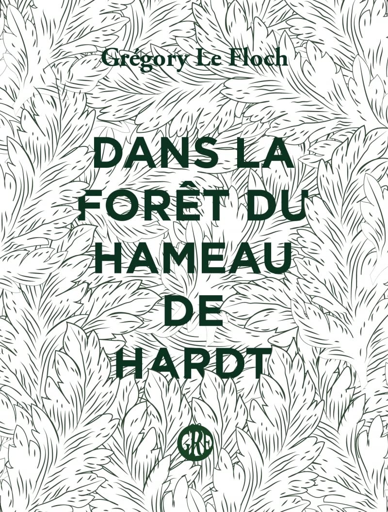 Dans la forêt du hameau de Hardt 9782377560295