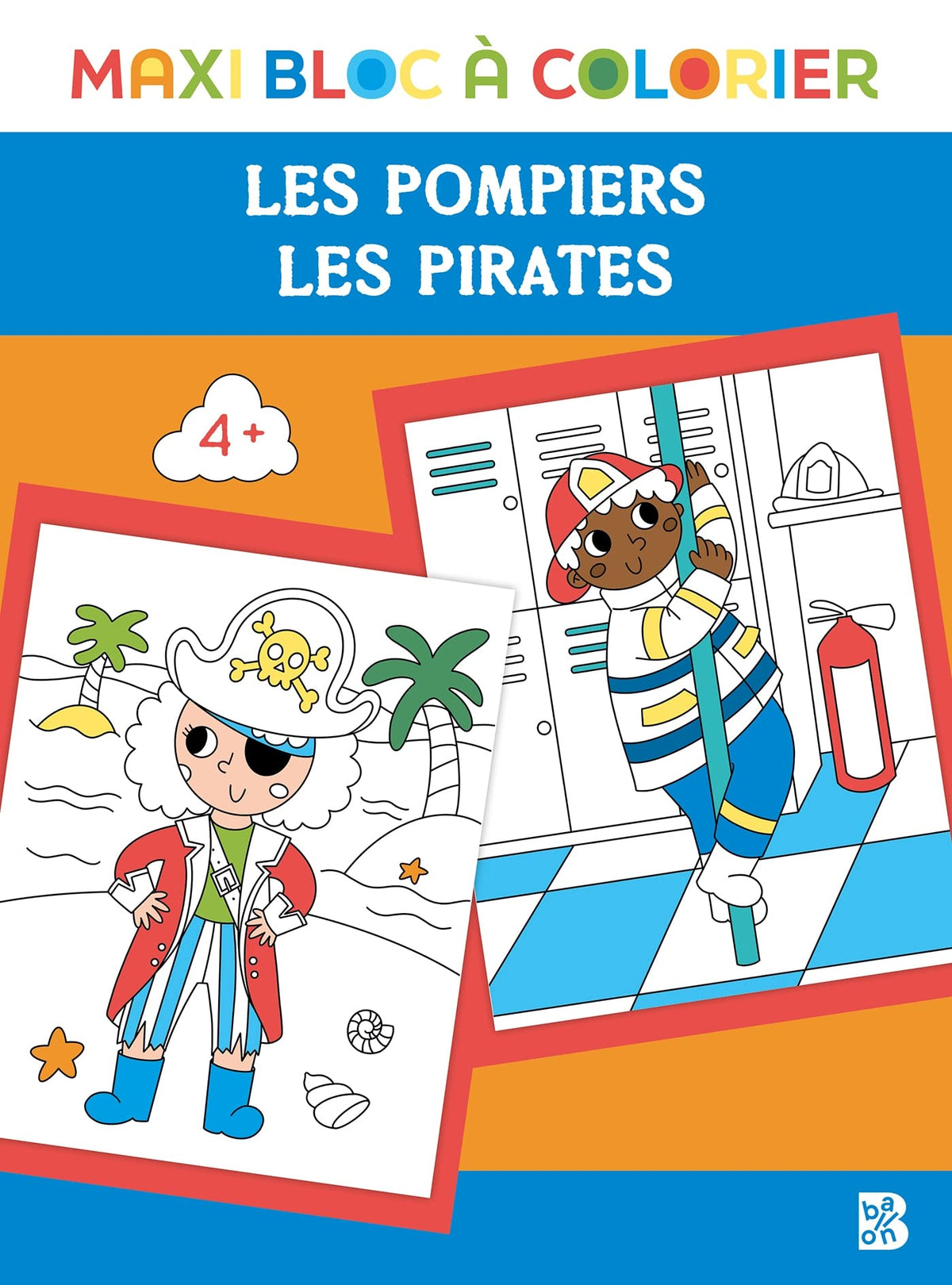 Maxi bloc à colorier - Pirates + Pompiers 9789403232324