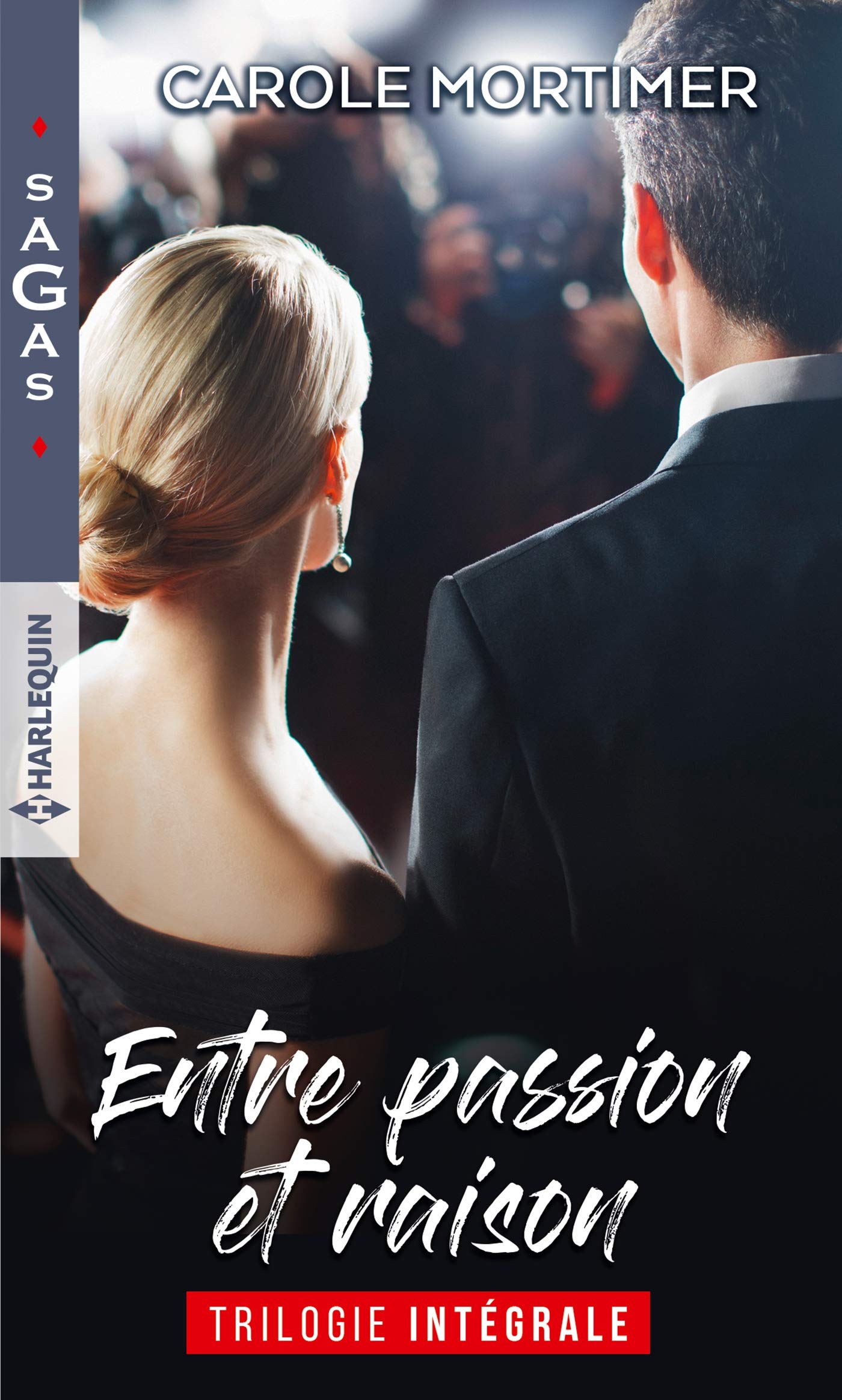 Entre passion et raison: Un fascinant mystère - Un désir plus fort que tout - L'enfant d'une nuit 9782280416900