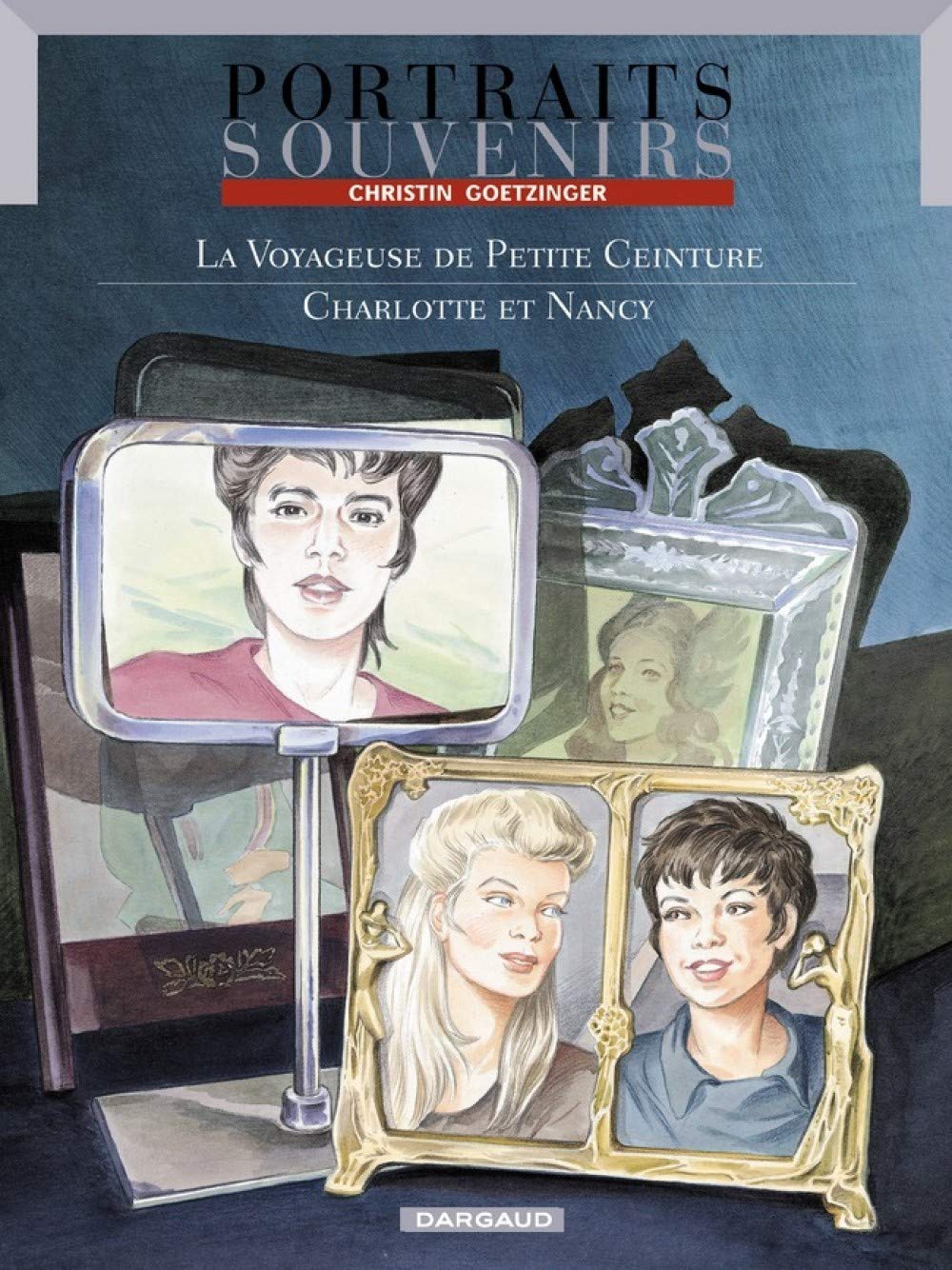 Portraits s ouvenirs, tome 2 : La voyageuse de petite ceinture / Charlotte et Nancy 9782205054682
