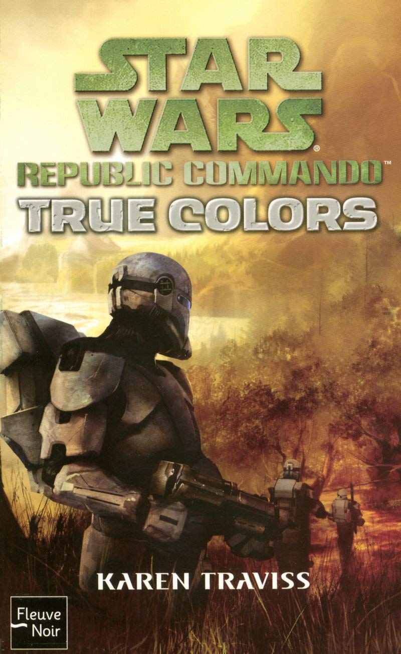 Republic Commando T3: True colors (3) 9782265086548