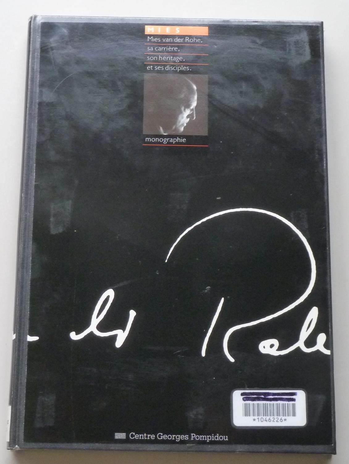 Mies van der rohe sa carriere, son heritage et ses 9782858503780
