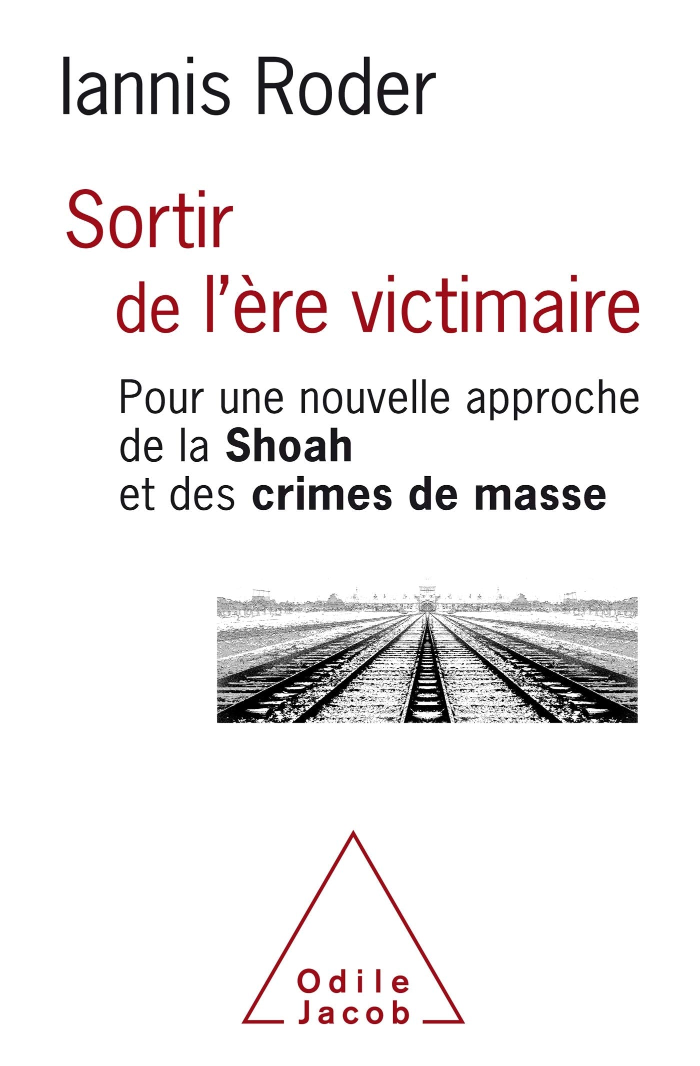 Sortir de l'ère victimaire 9782738150752