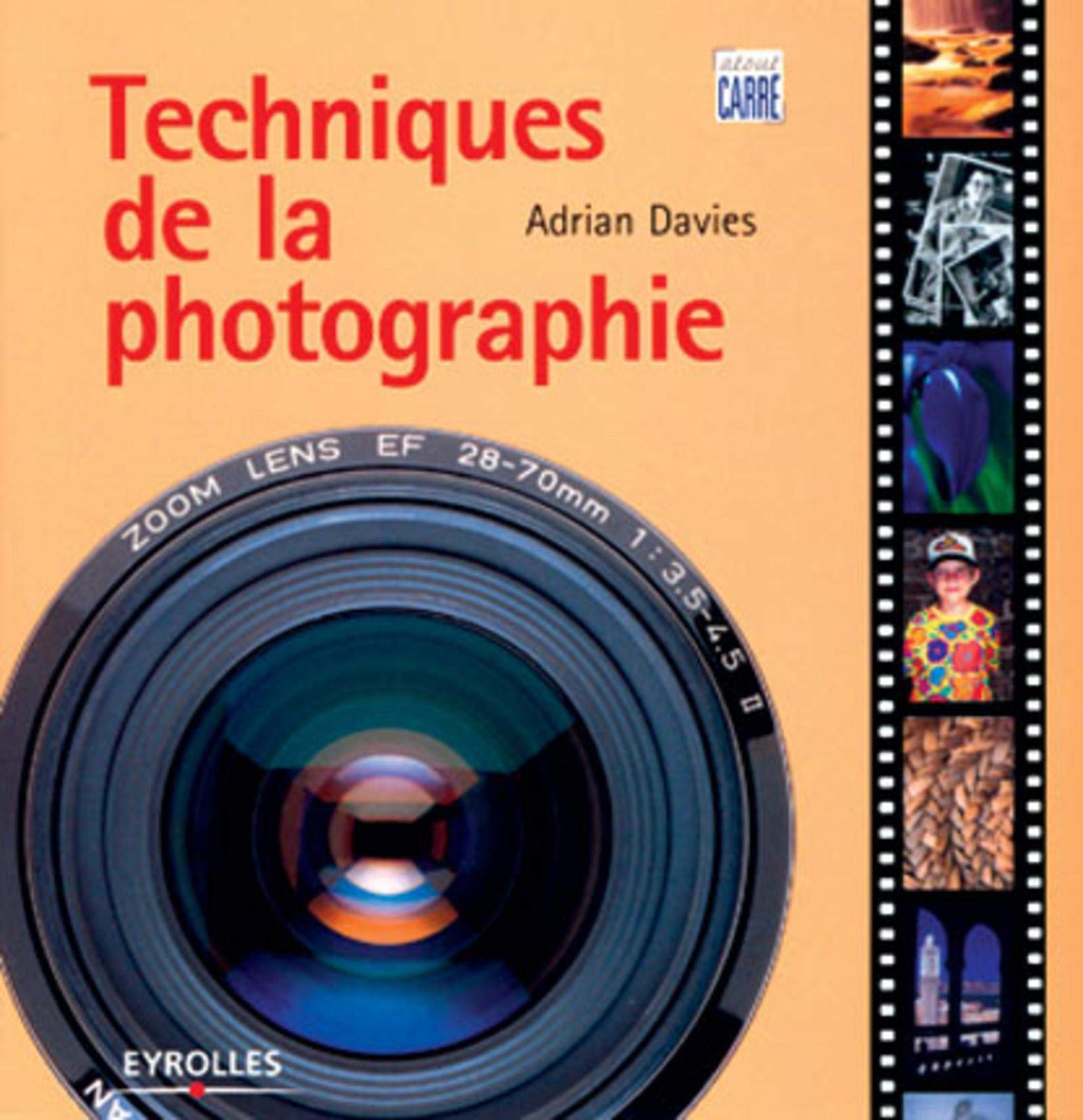 Techniques de la photographie 9782212027273