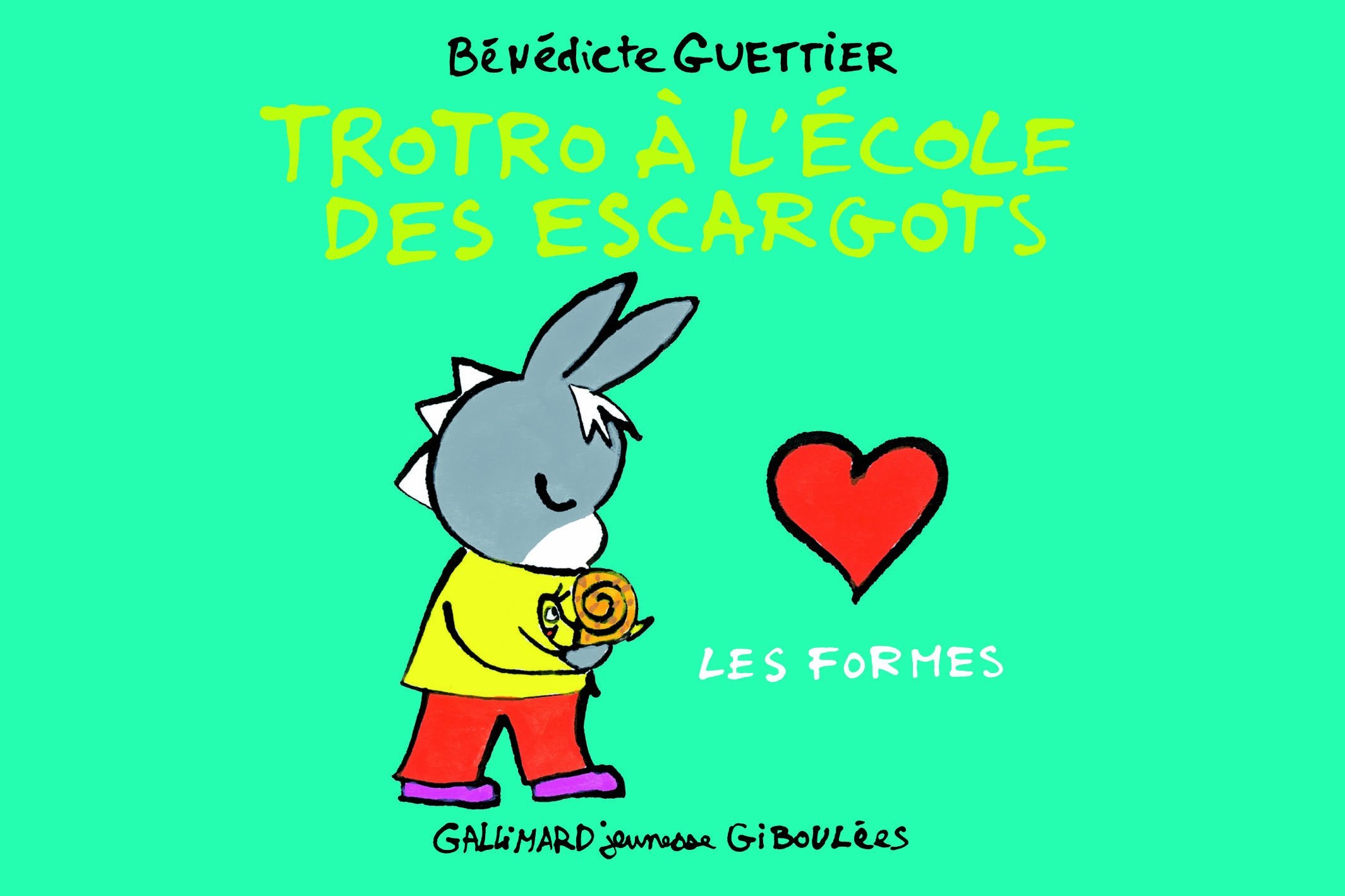 Trotro à l'école des escargots: Les formes 9782070647255