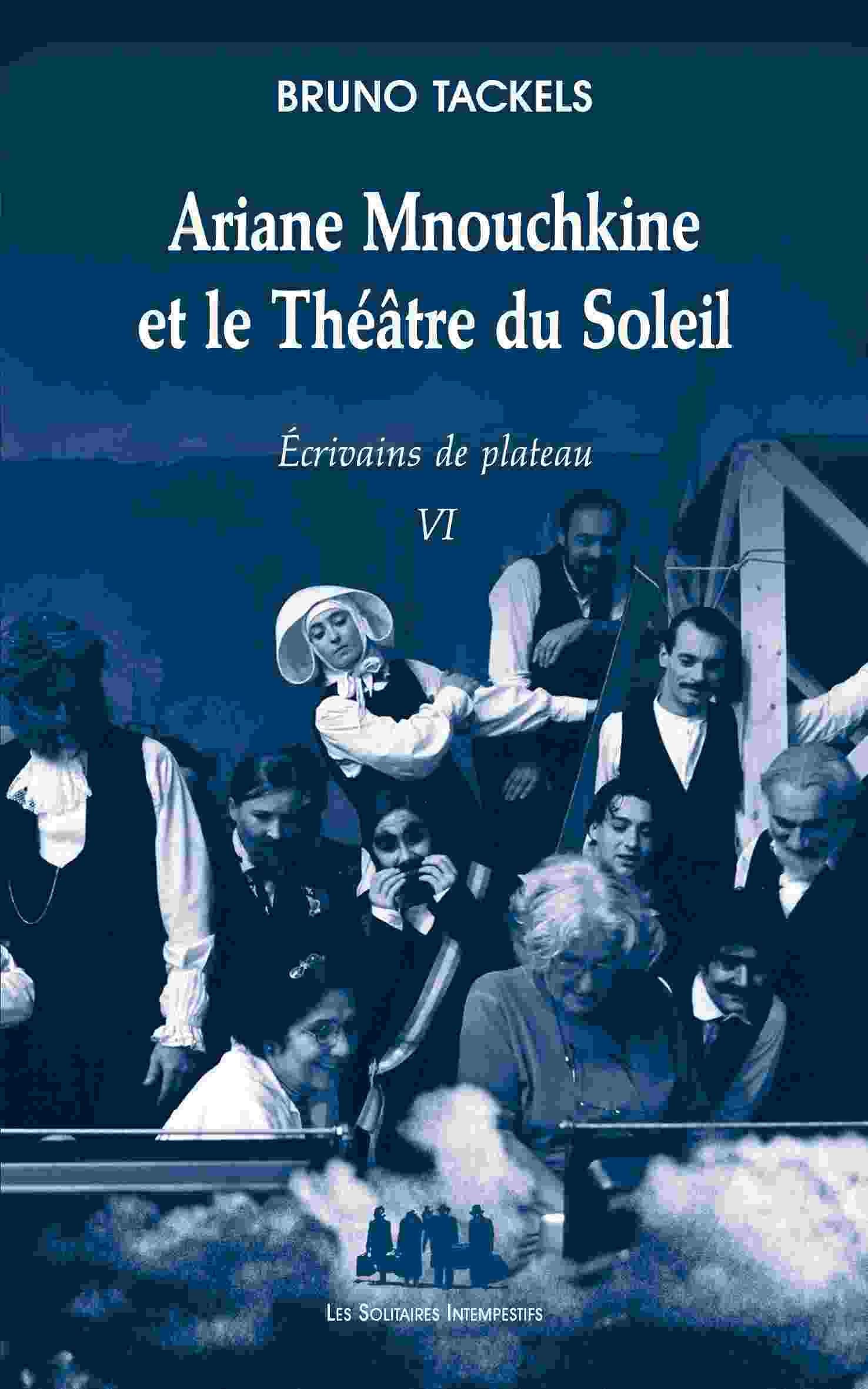 Ariane Mnouchkine et le Théâtre du Soleil (6) 9782846813884