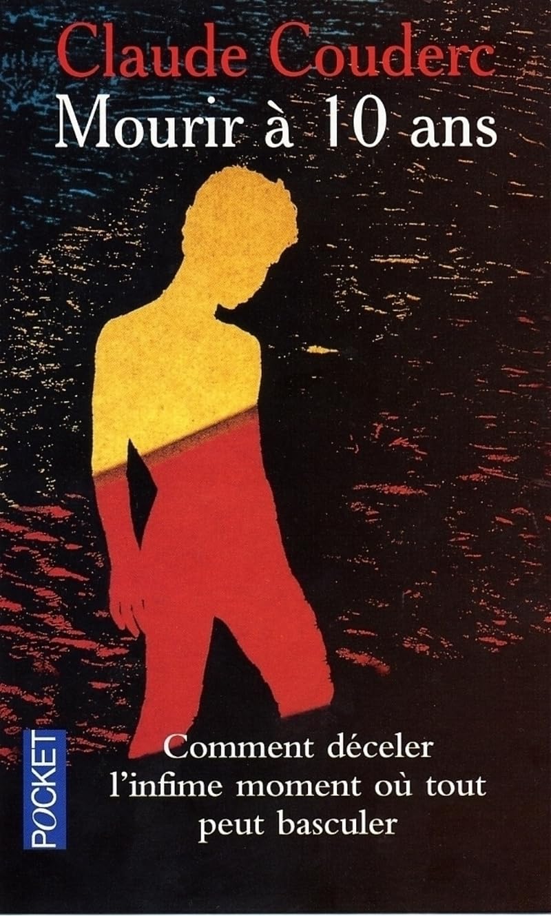 MOURIR A 10 ANS 9782266047104