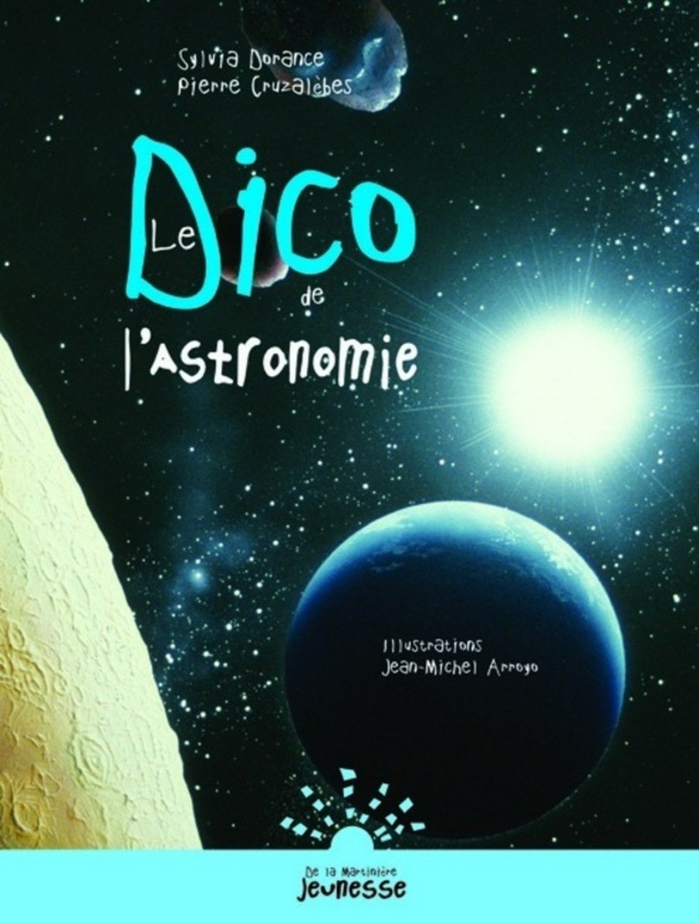 Le dico de l'astronomie 9782732431826