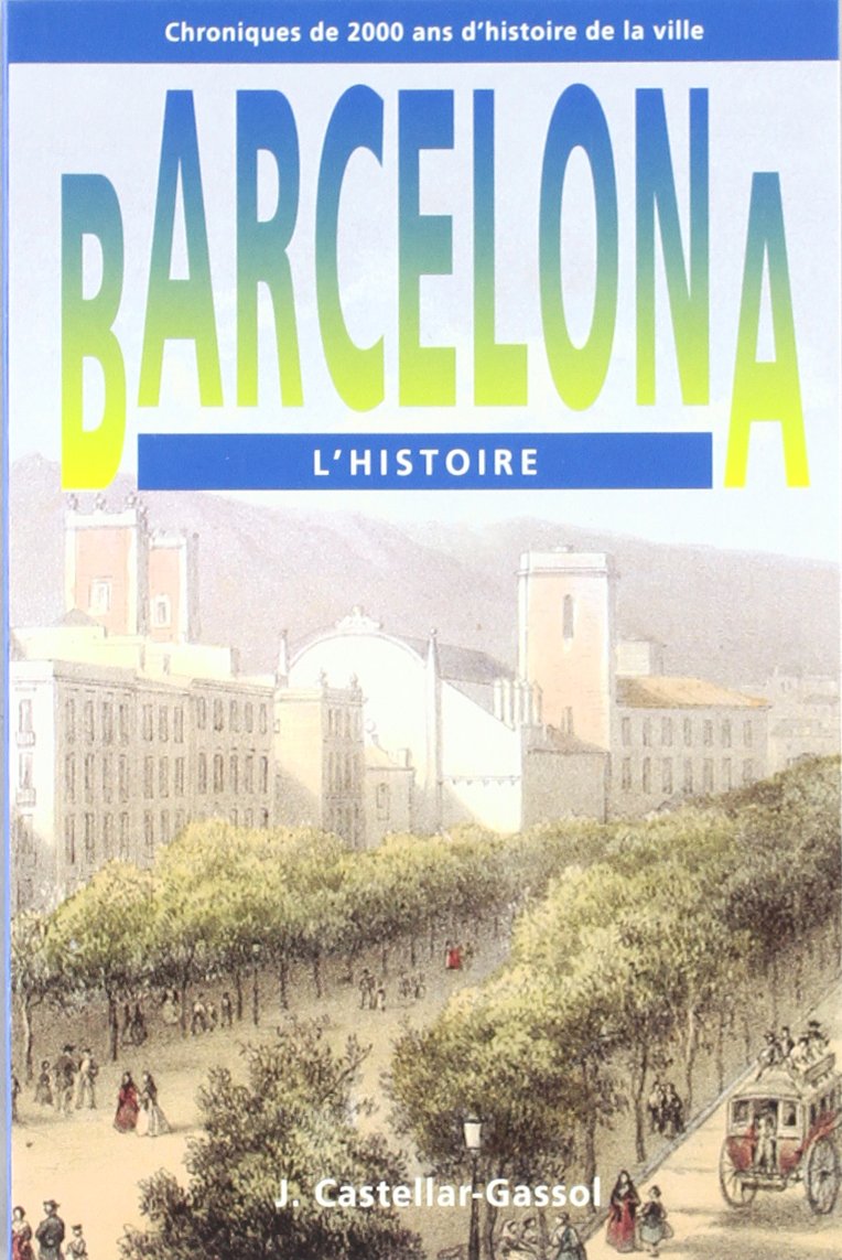 Barcelona. L'histoire 9788486540821