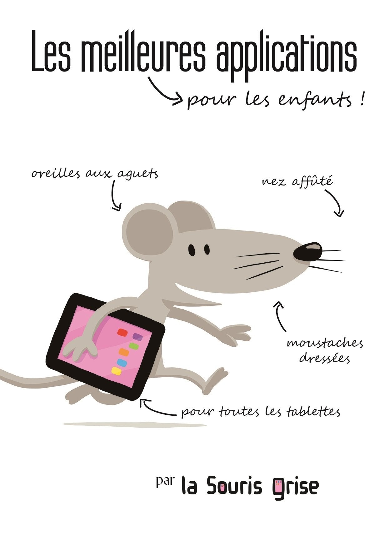 Les meilleures applications pour les enfants ! 9782955004104