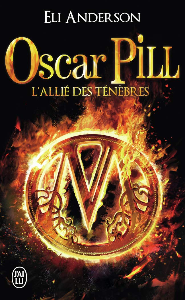 Oscar Pill: L'allié des ténèbres (4) 9782290057780