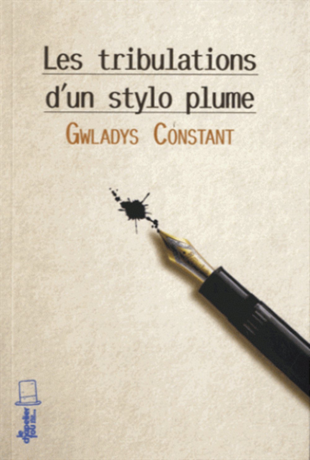 Les Tribulations d'un stylo plume 9782874262517