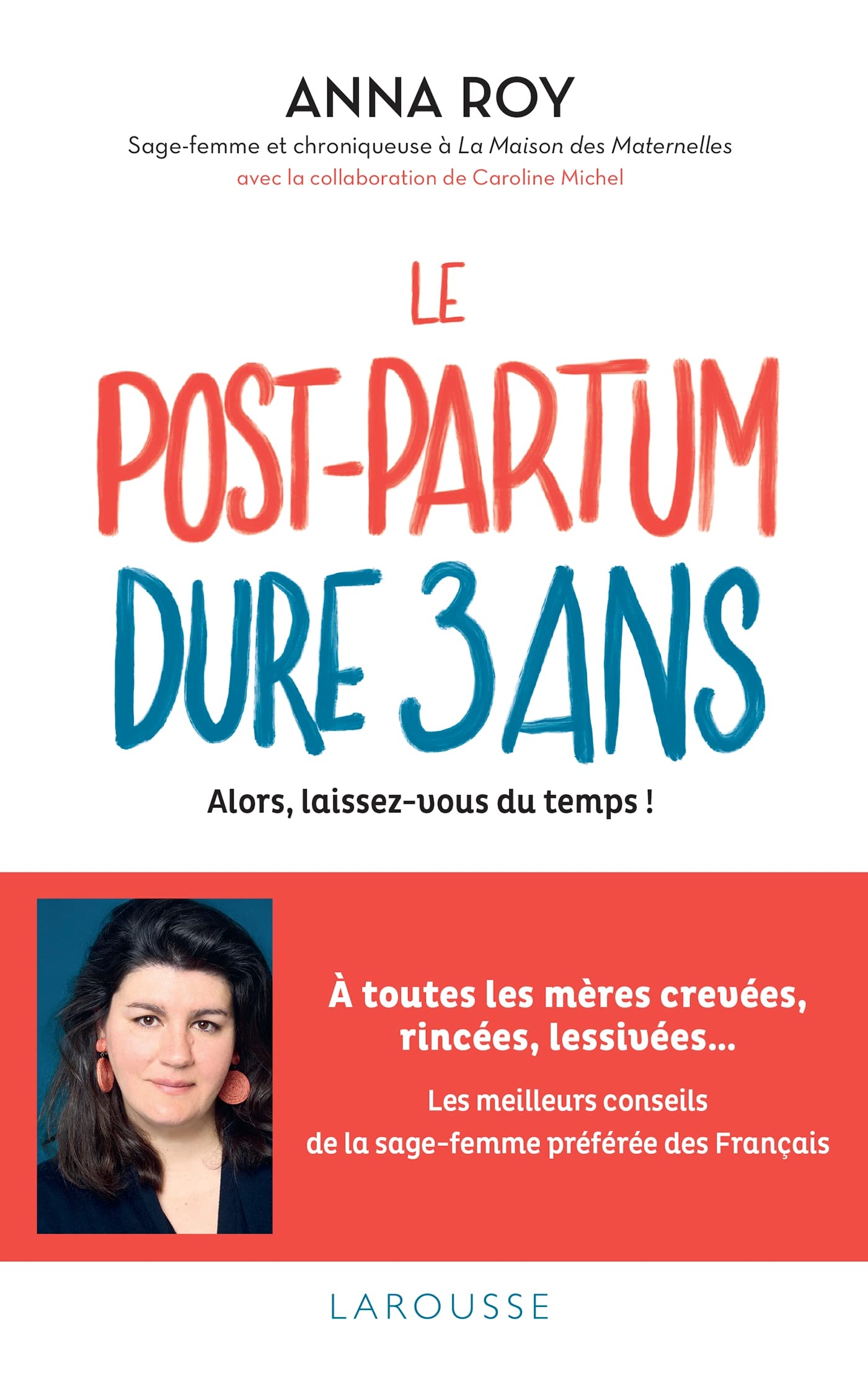 Le post-partum dure 3 ans 9782036028418
