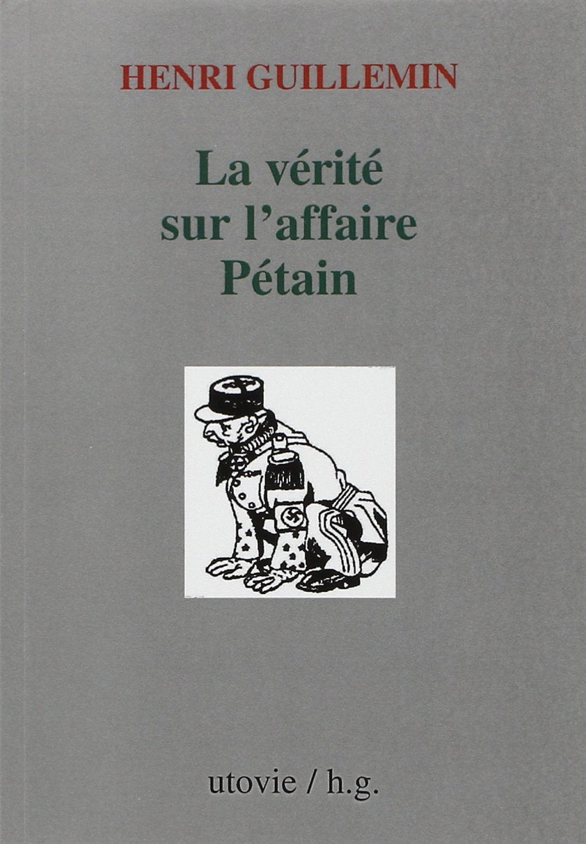 La vérité sur l'affaire Pétain 9782868197726